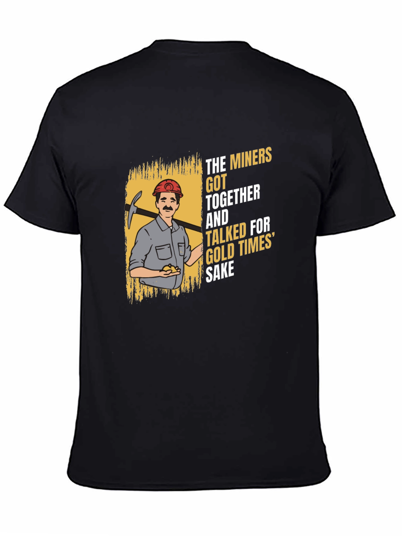 The Miners T-Shirt - Gold Times Sake Graphic Tee