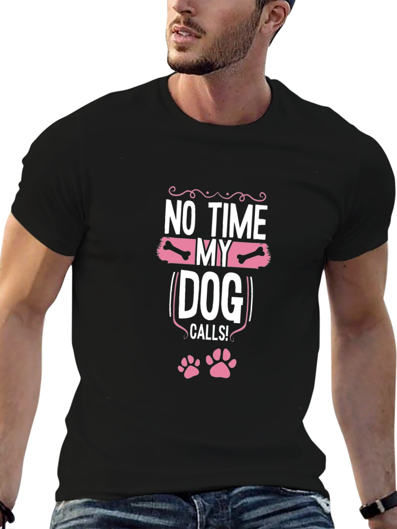 Dog Lover T-Shirt: No Time My Dog Calls!
