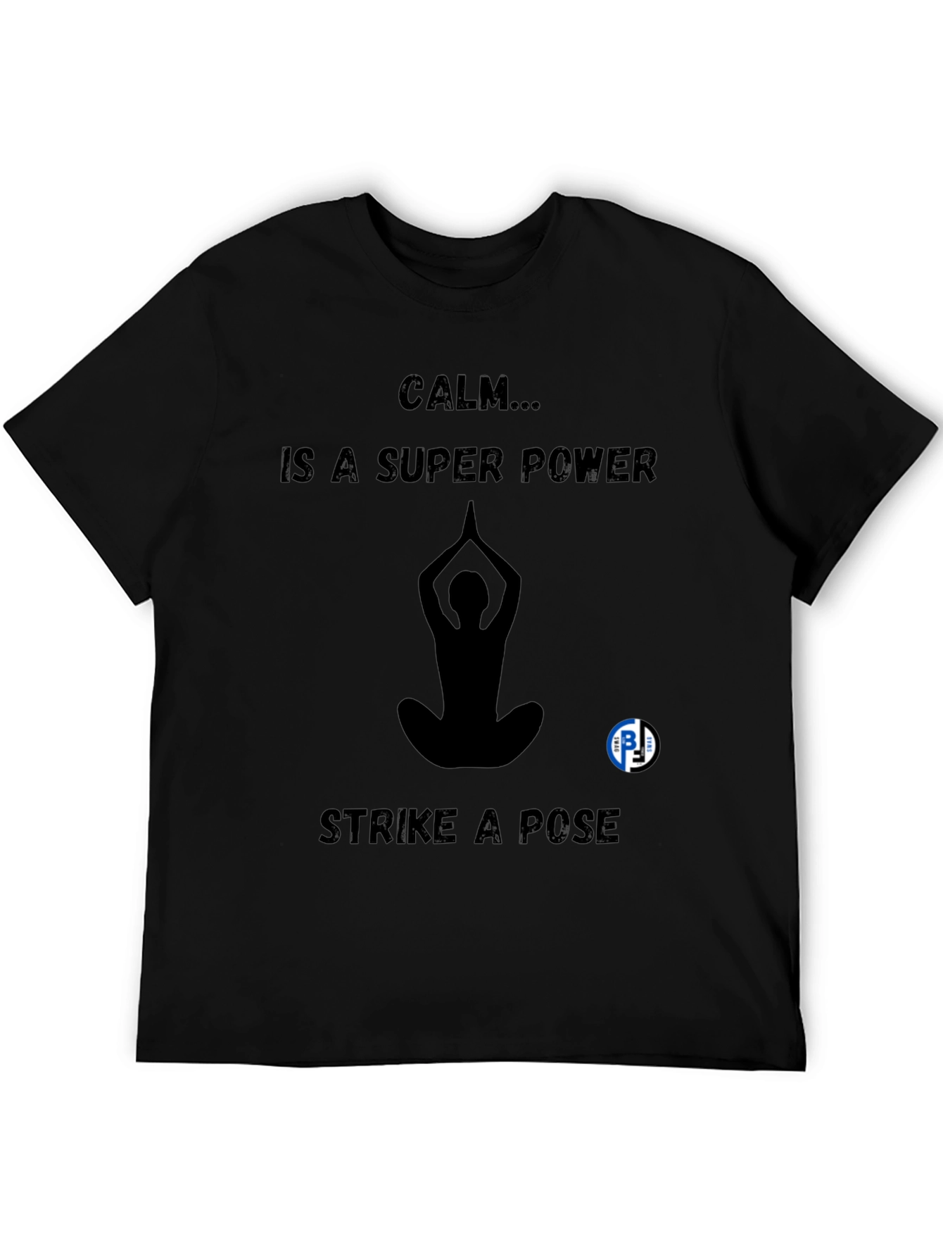 Calm Superpower T-Shirt - Yoga Meditation Tee