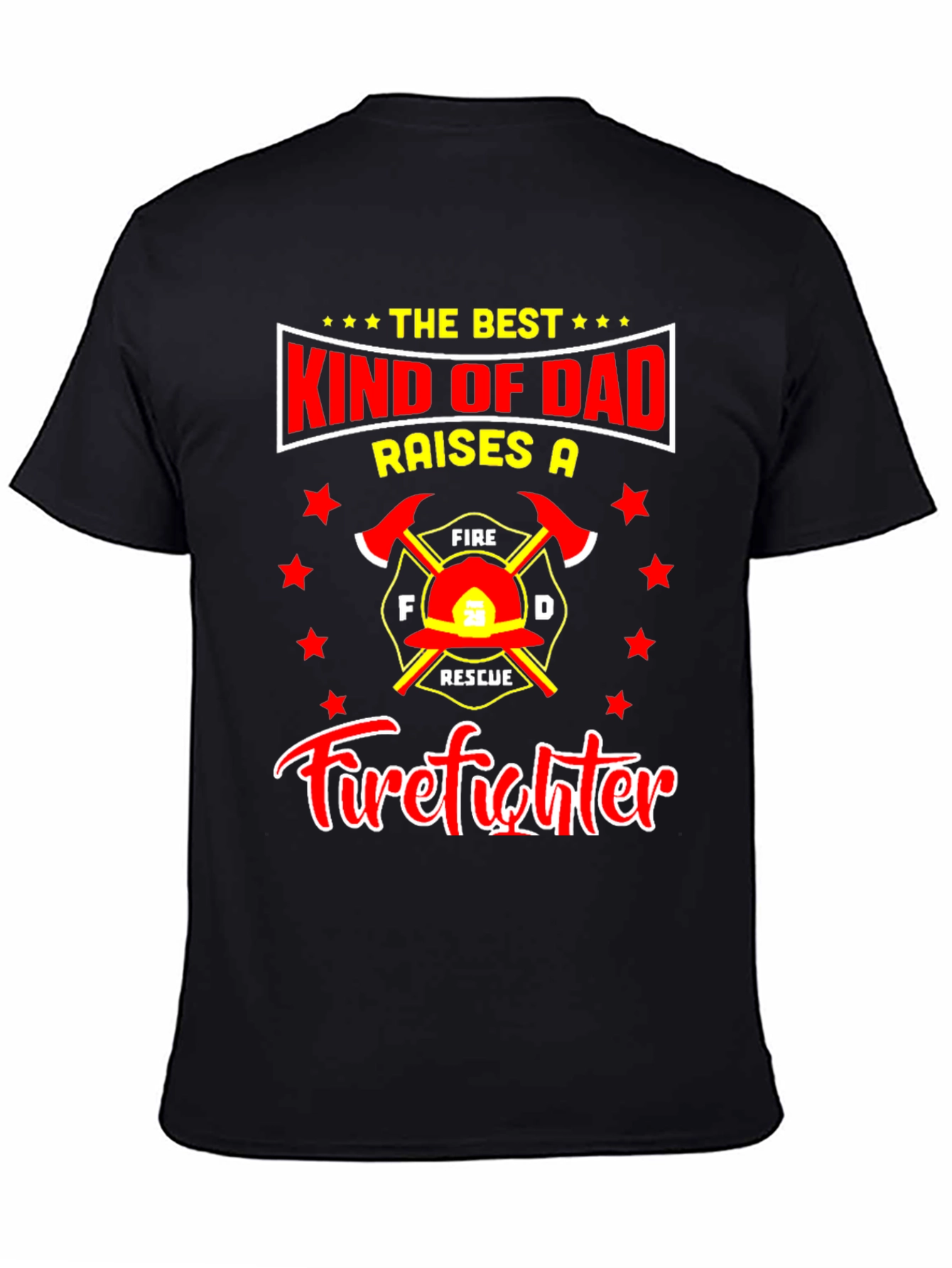 Firefighter Dad T-Shirt: Best Kind of Dad