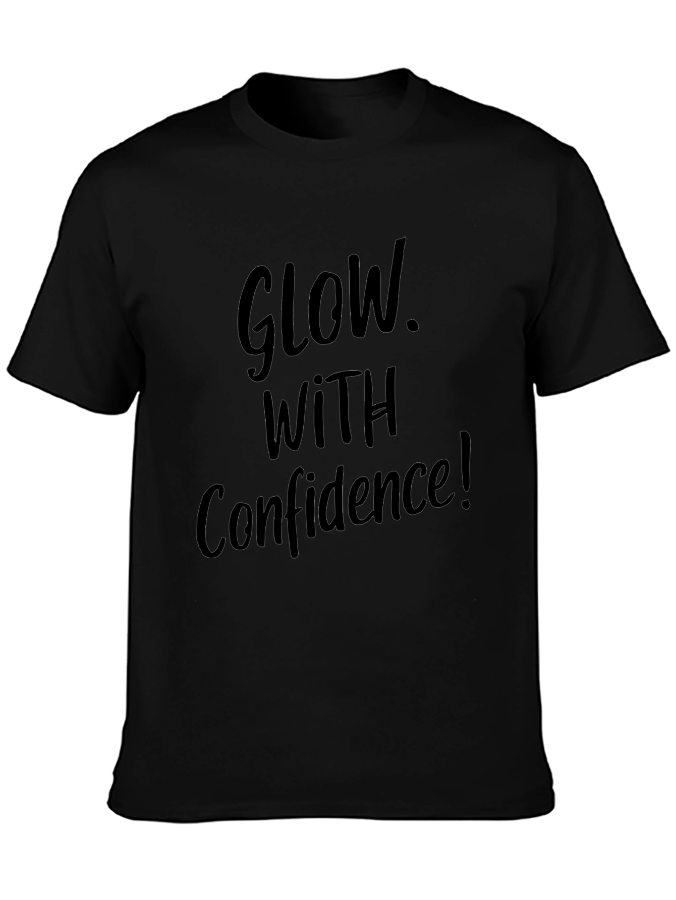 Glow With Confidence Black T-Shirt