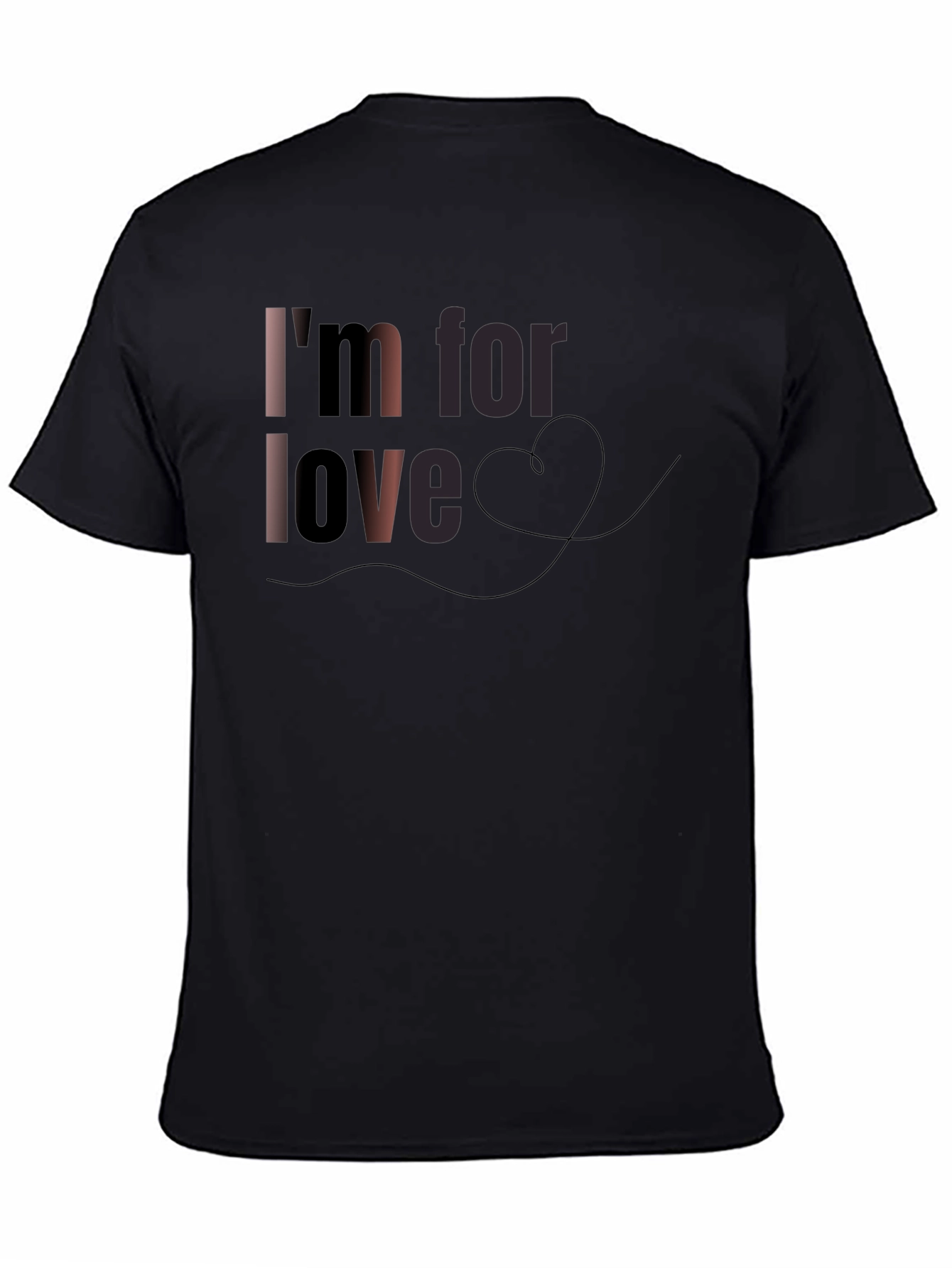 Im For Love Graphic T-Shirt