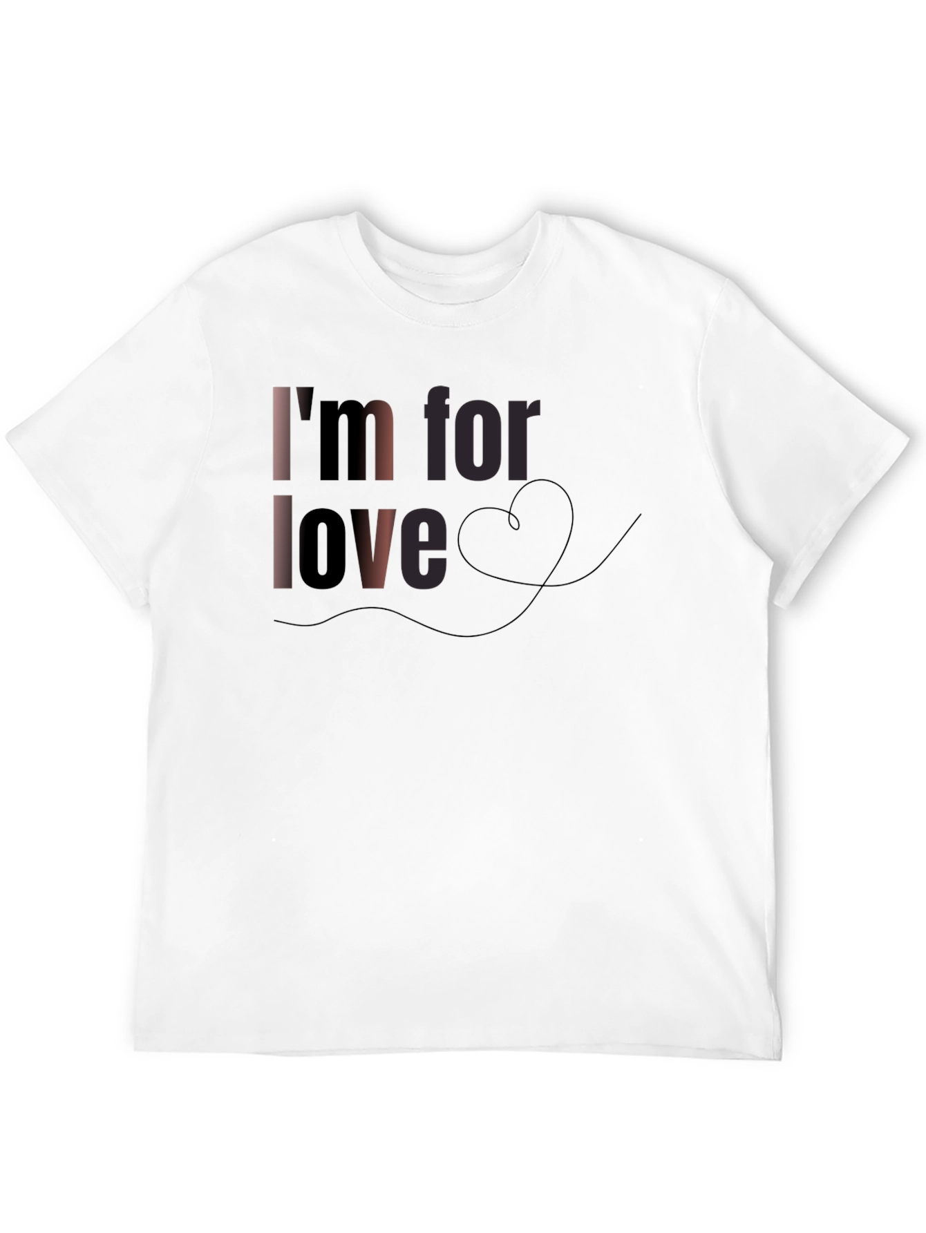 Im For Love Graphic T-Shirt