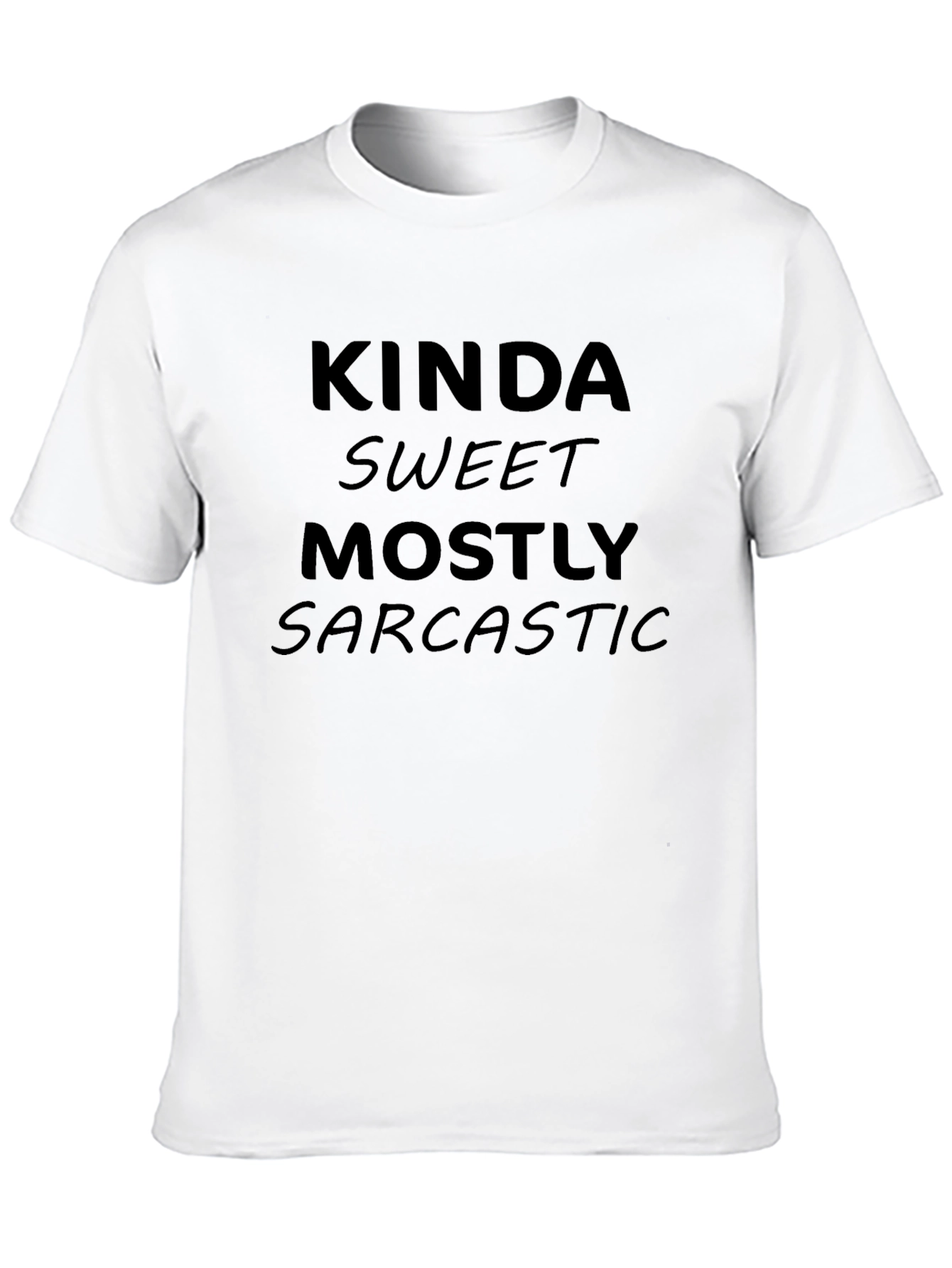 Kinda Sweet Mostly Sarcastic Graphic Tee