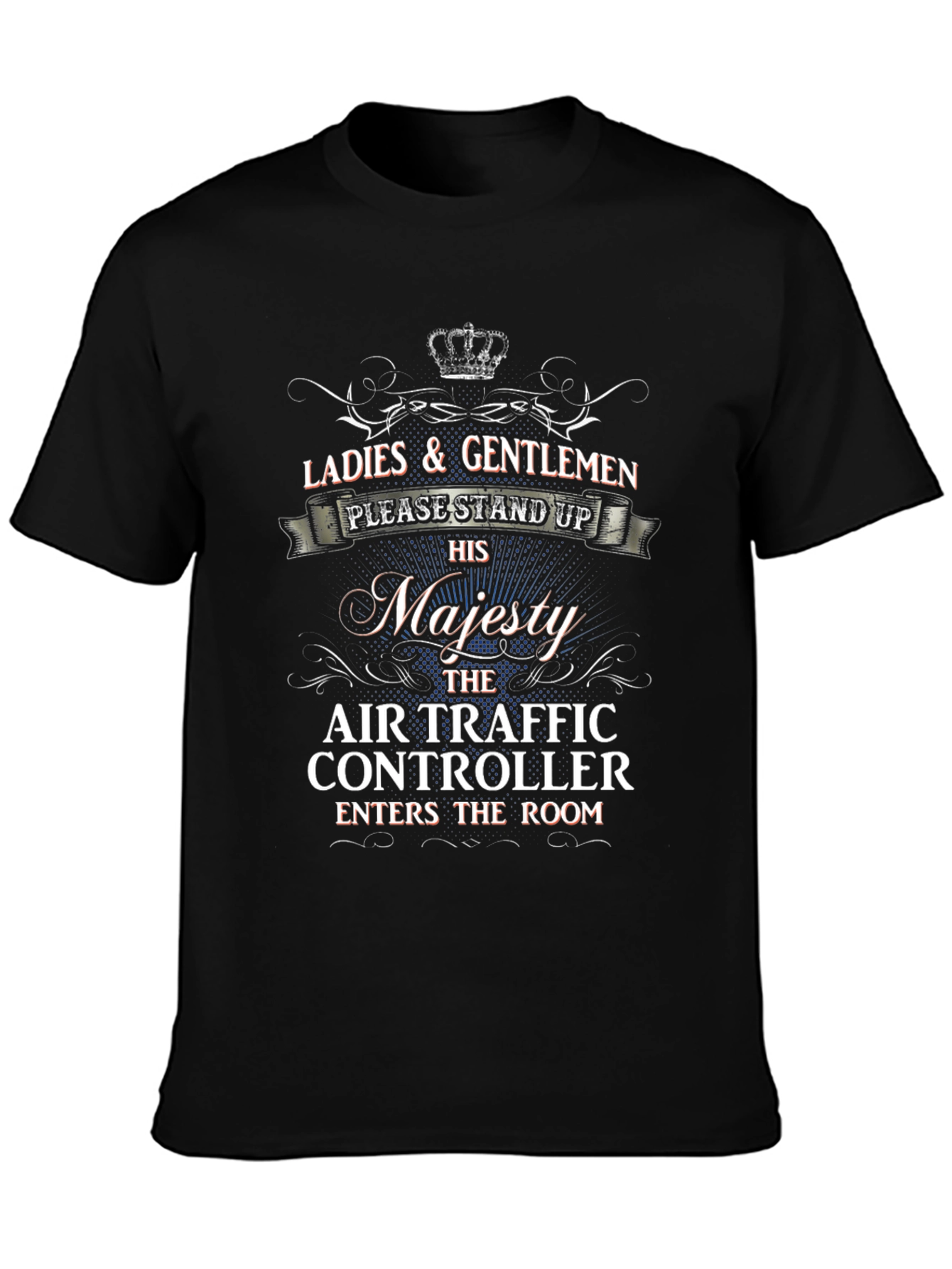 Air Traffic Controller Majesty T-Shirt