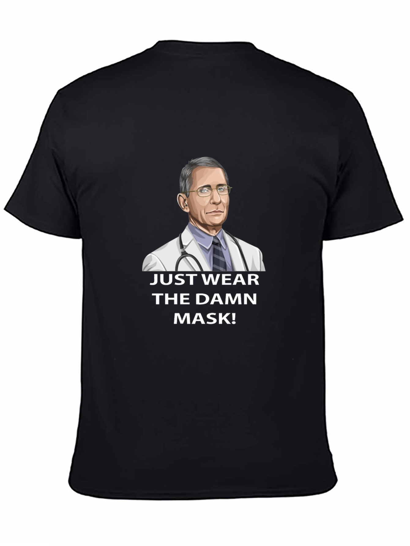 Fauci Just Wear the Damn Mask T-Shirt