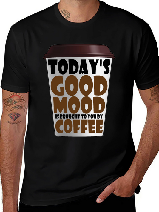 Todays Good Mood Coffee Graphic T-Shirt