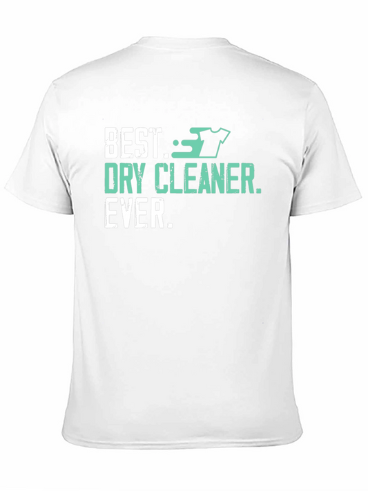 Best Dry Cleaner Ever Black T-Shirt - Laundry Gift