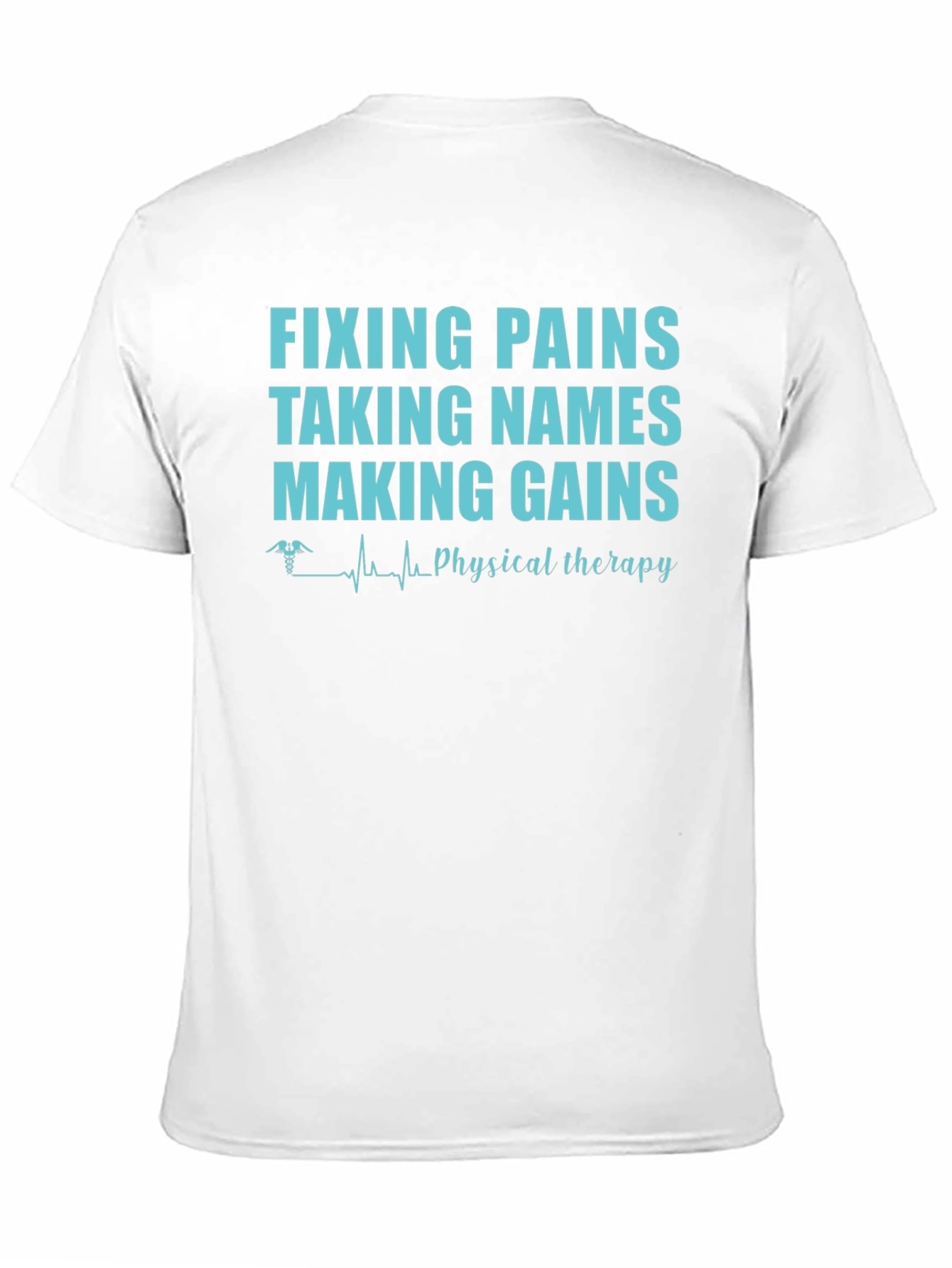 Fixing Pains Physical Therapy T-Shirt
