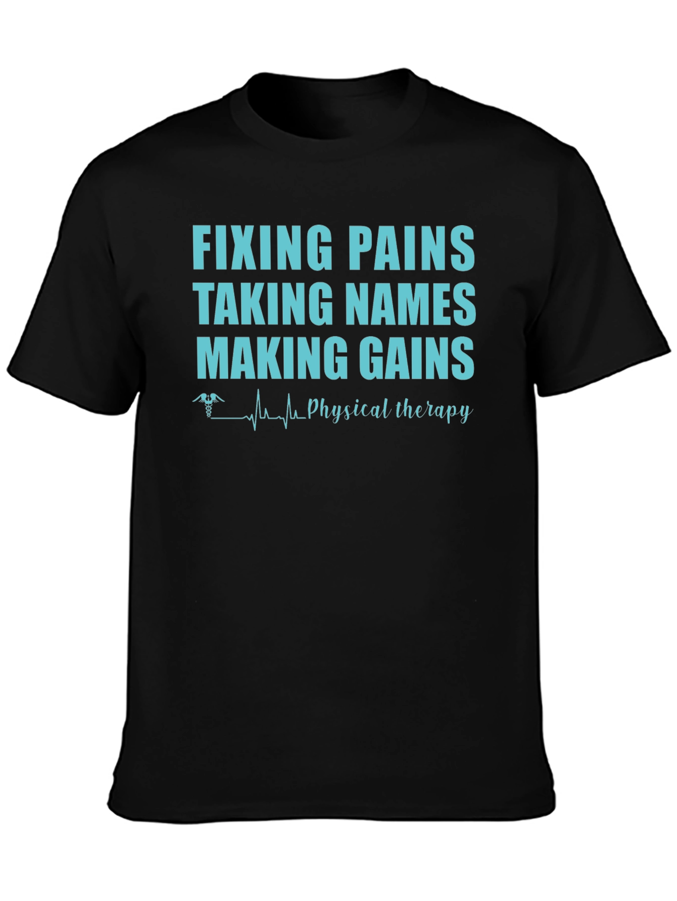 Fixing Pains Physical Therapy T-Shirt