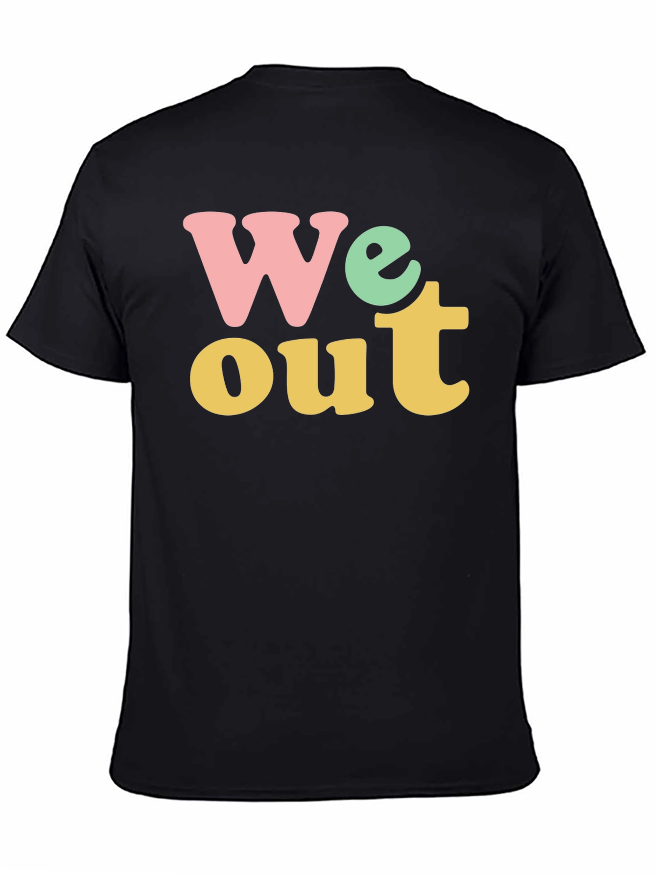 We Out Graphic Tee - Trendy & Comfortable