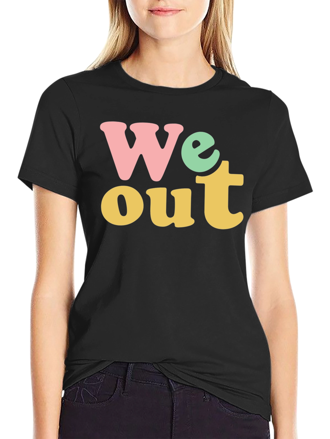 We Out Graphic Tee - Trendy & Comfortable