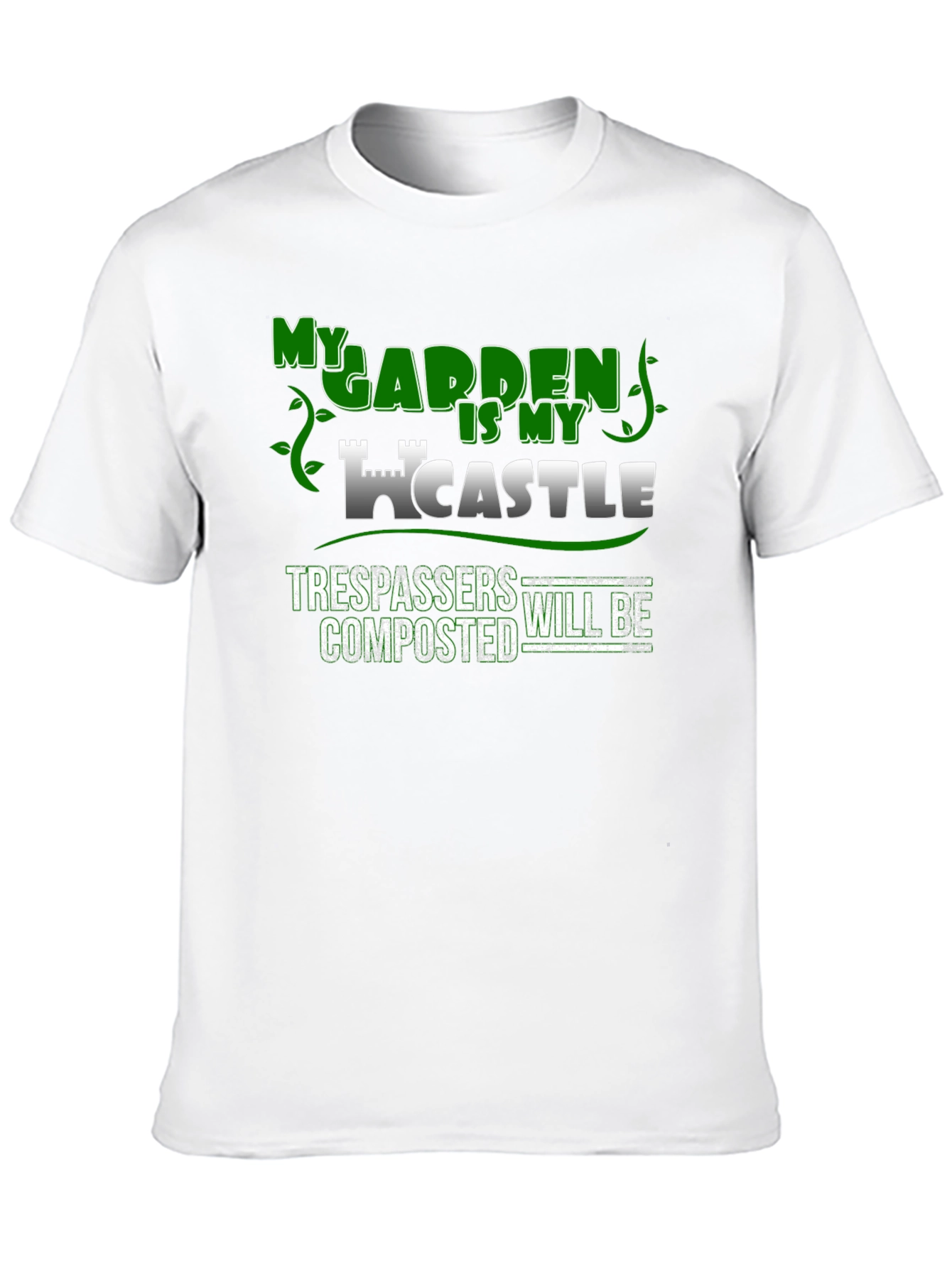 My Garden Is My Castle Novelty T-Shirt