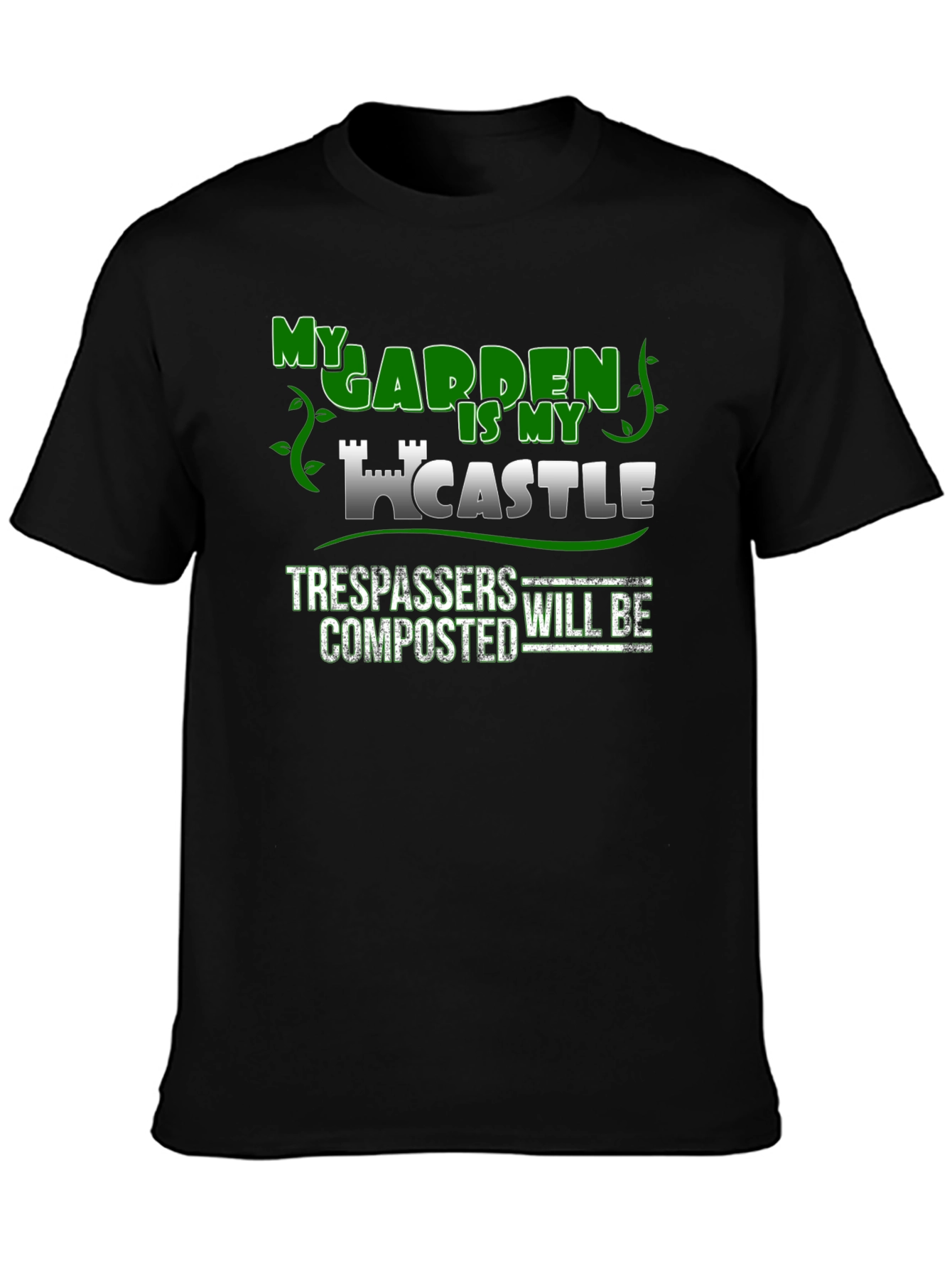 My Garden Is My Castle Novelty T-Shirt