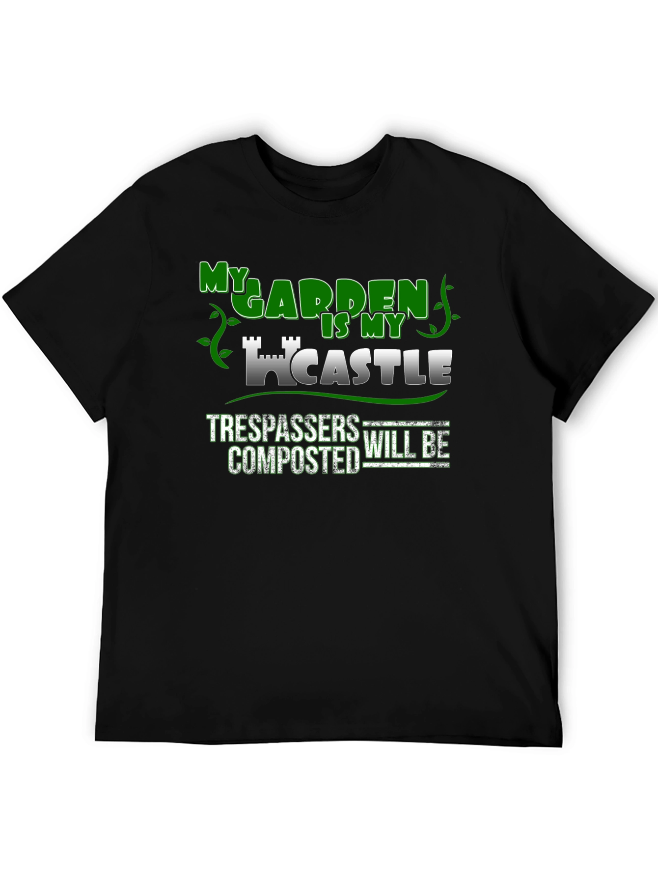 My Garden Is My Castle Novelty T-Shirt