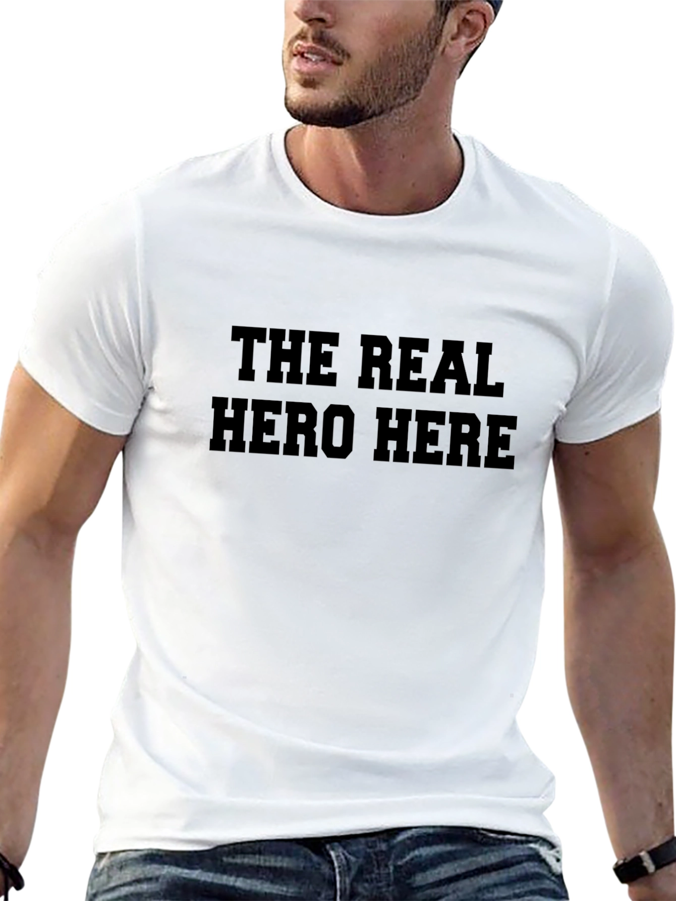 The Real Hero Here Graphic T-Shirt