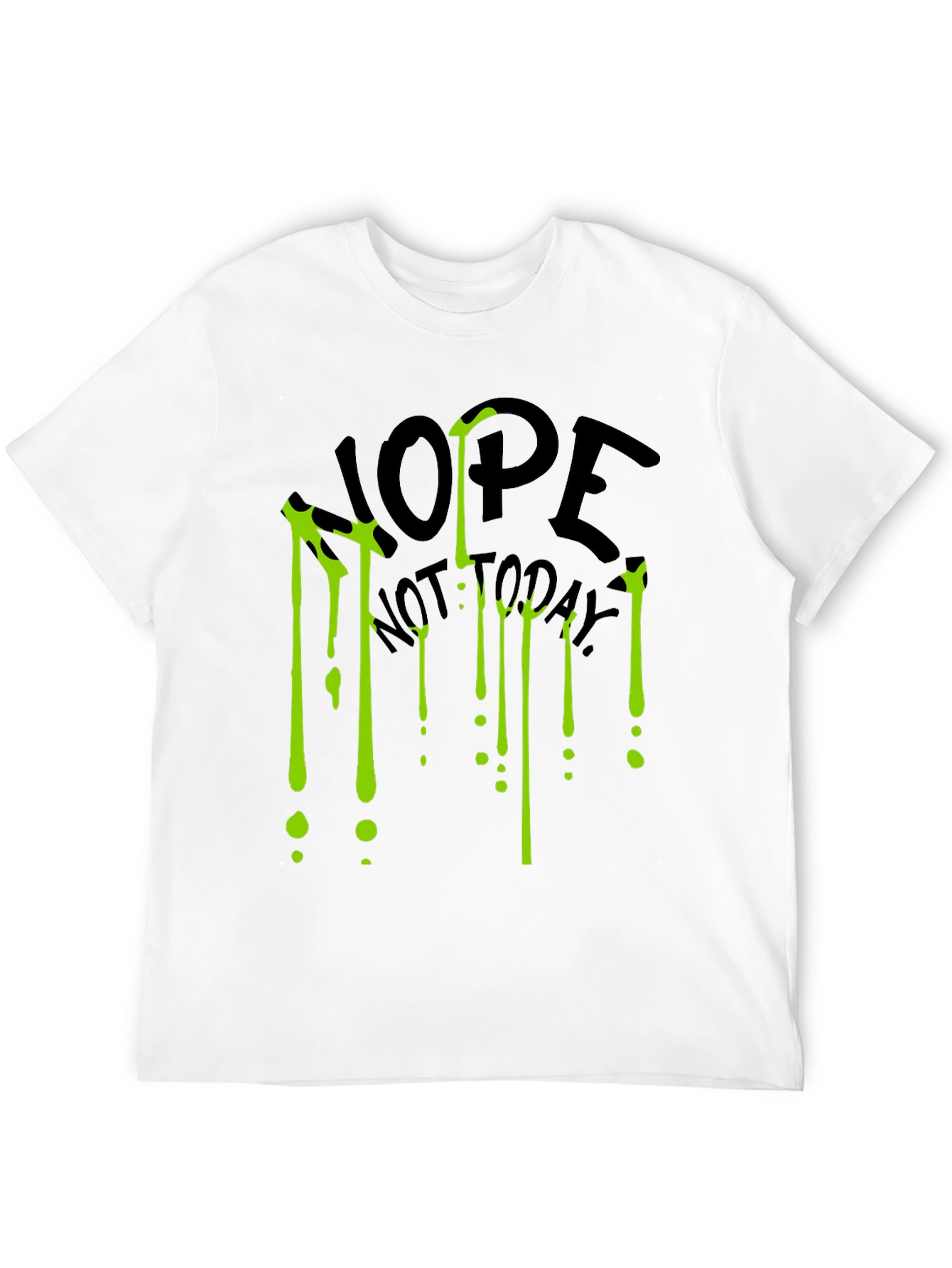 Nope Not Today Graphic Tee - Black T-Shirt
