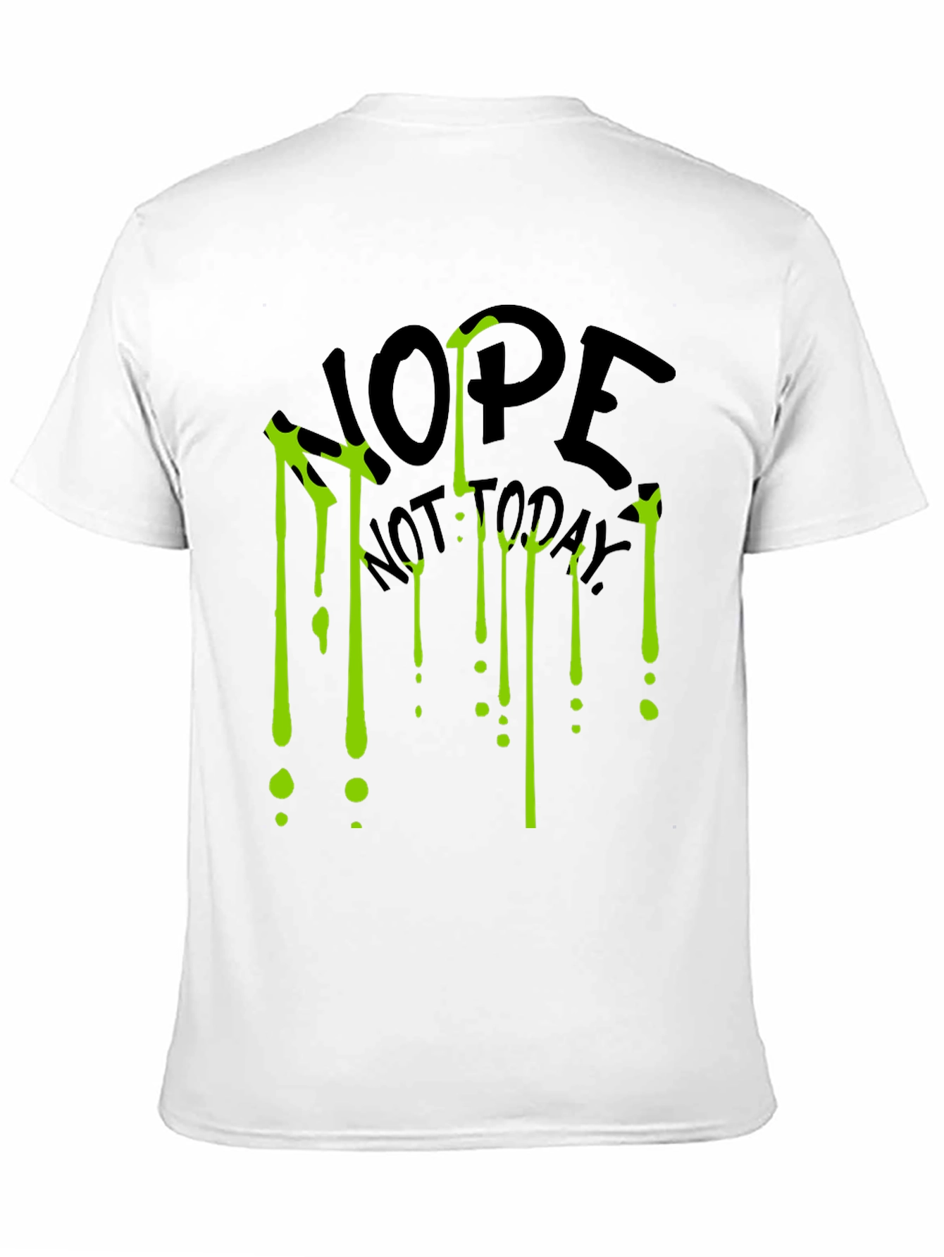 Nope Not Today Graphic Tee - Black T-Shirt