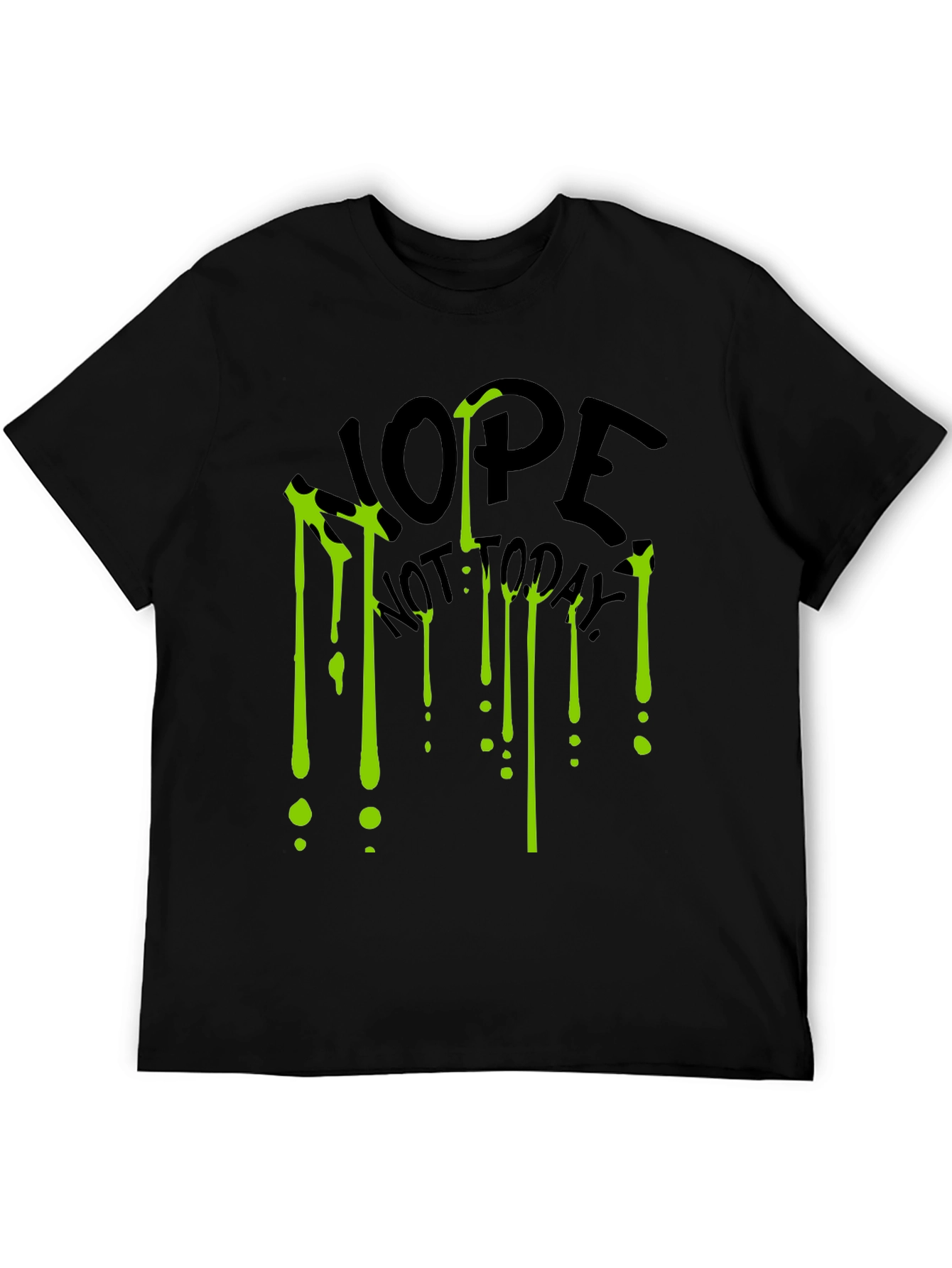Nope Not Today Graphic Tee - Black T-Shirt