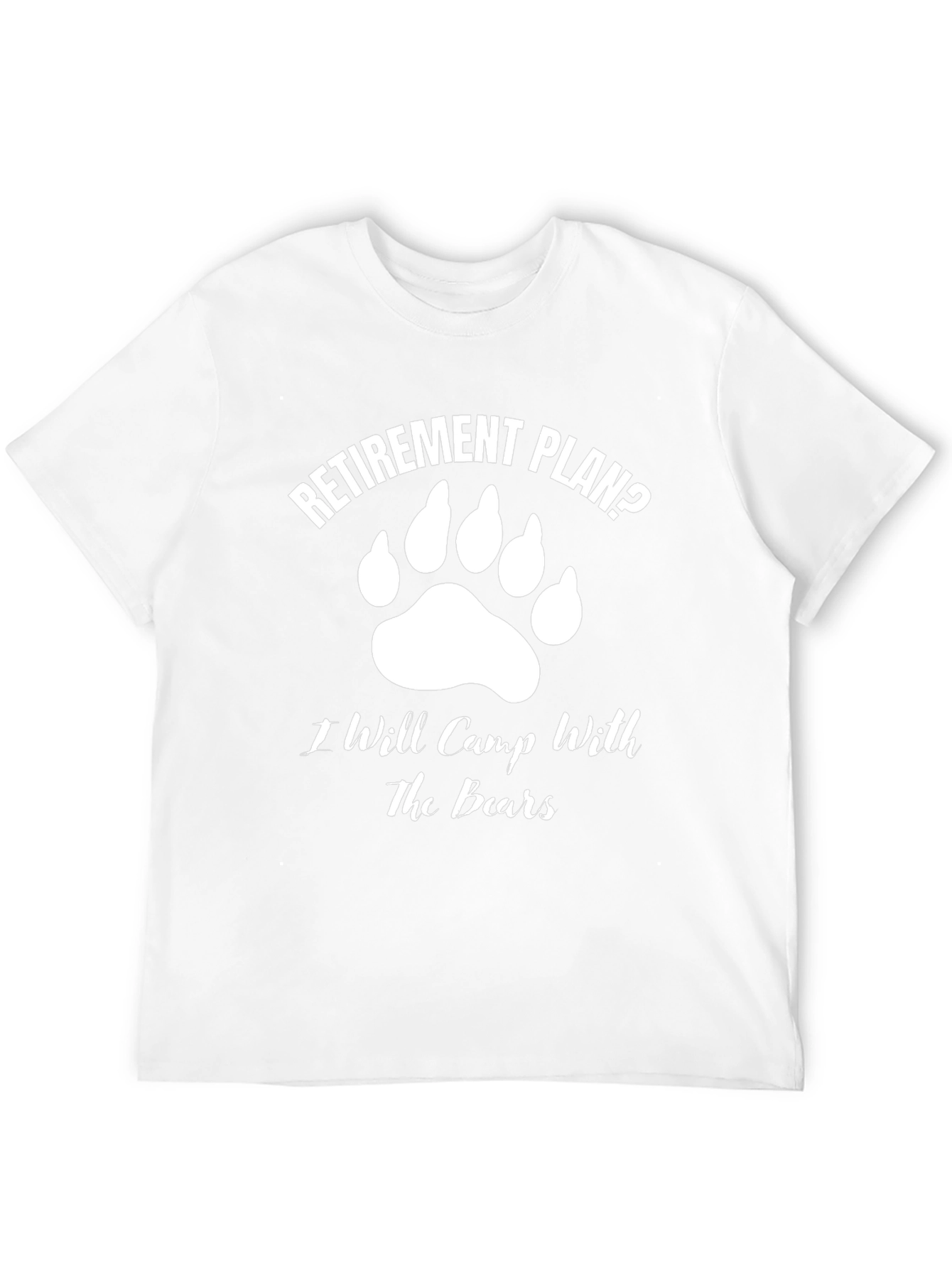 Retirement Plan Bear Camp T-Shirt