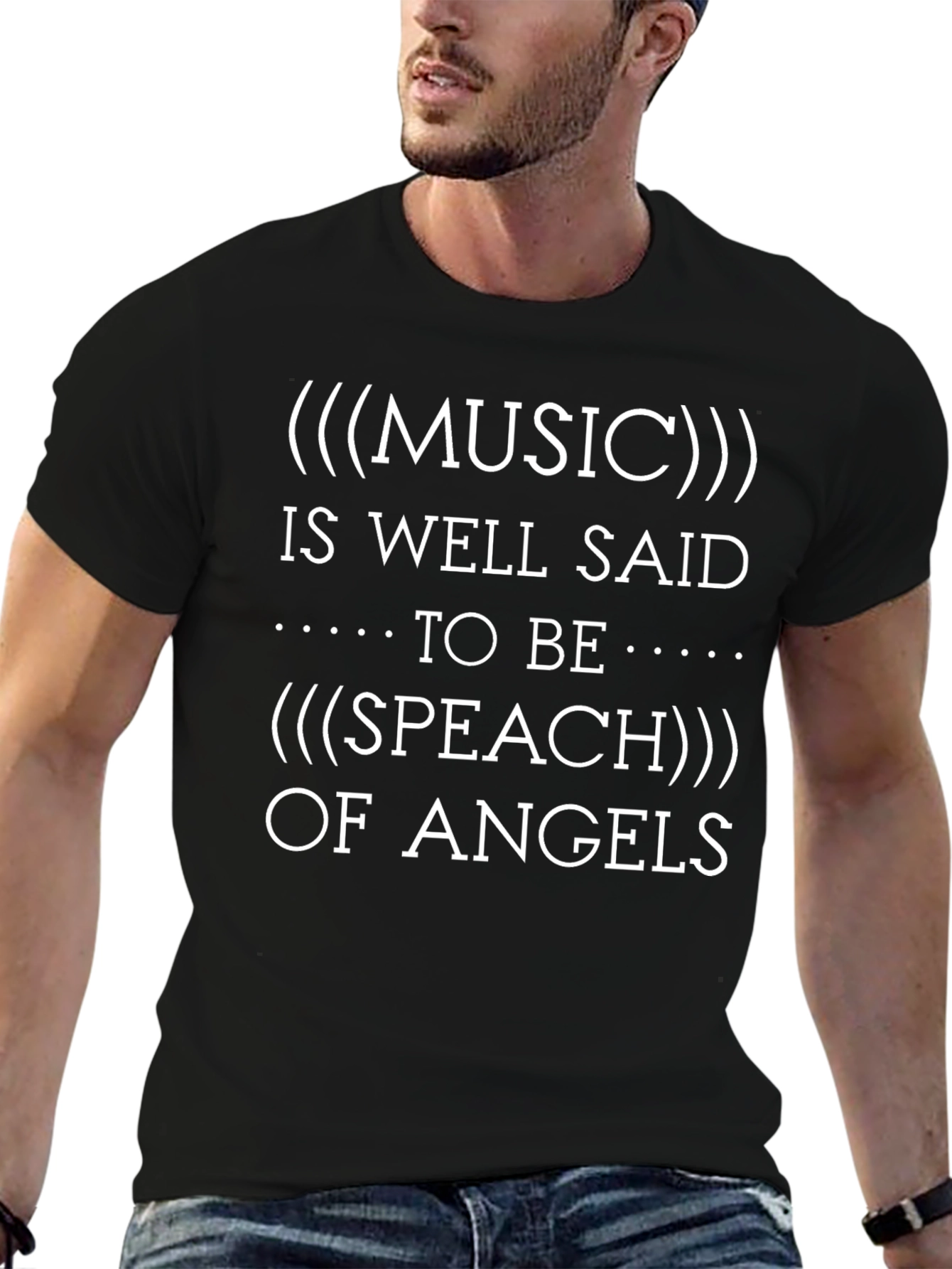 Music Is The Speech of Angels T-Shirt