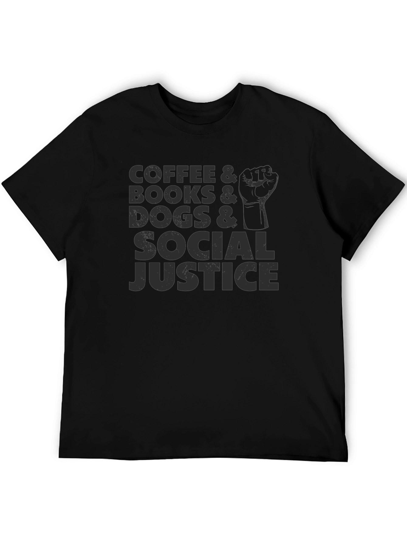 Coffee Books Dogs Social Justice Black Tee