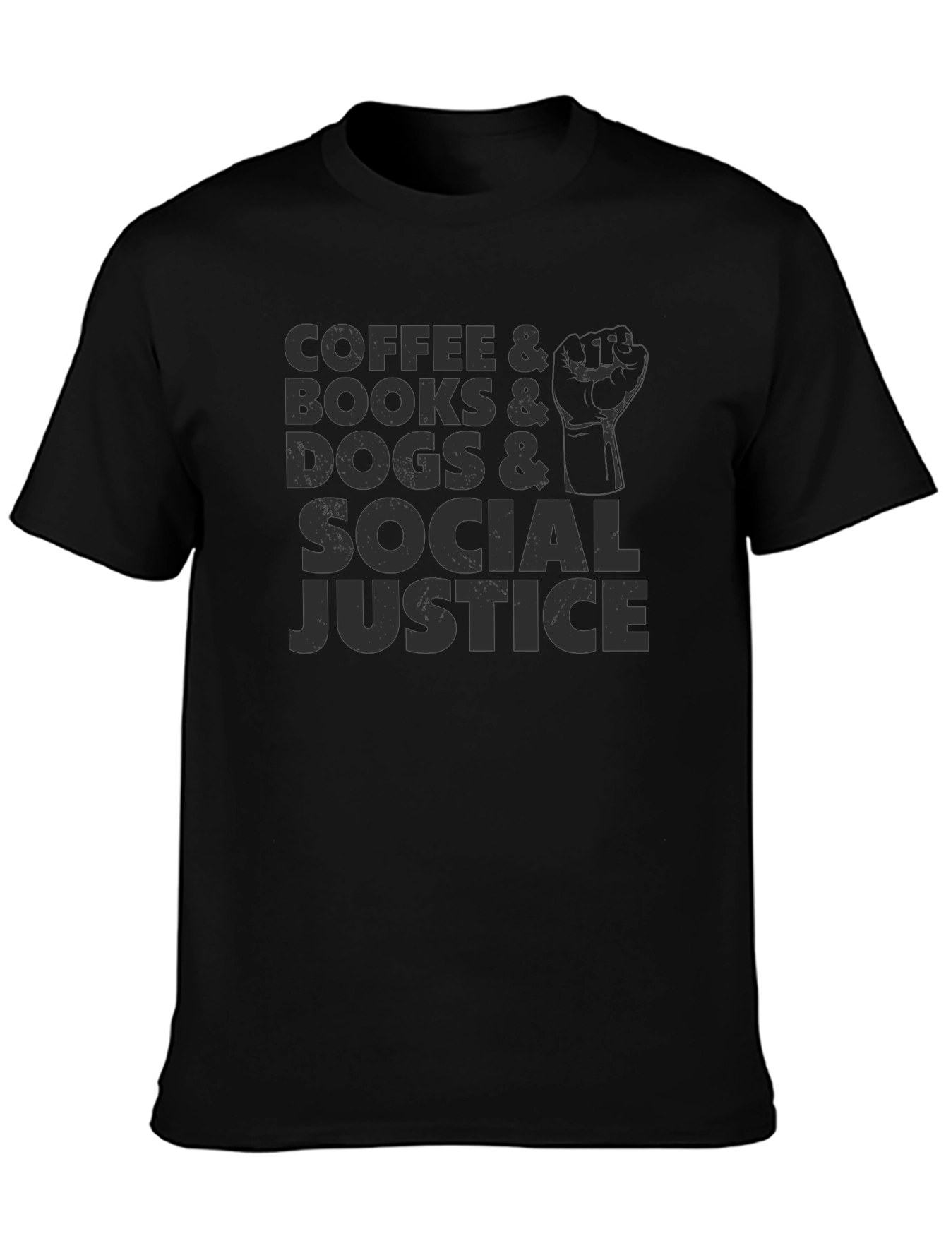 Coffee Books Dogs Social Justice Black Tee