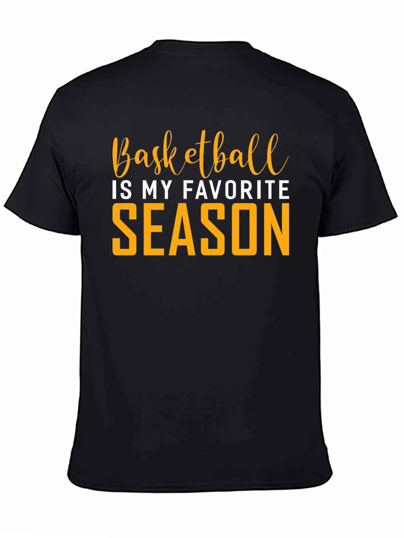 Basketball Is My Favorite Season Graphic Tee