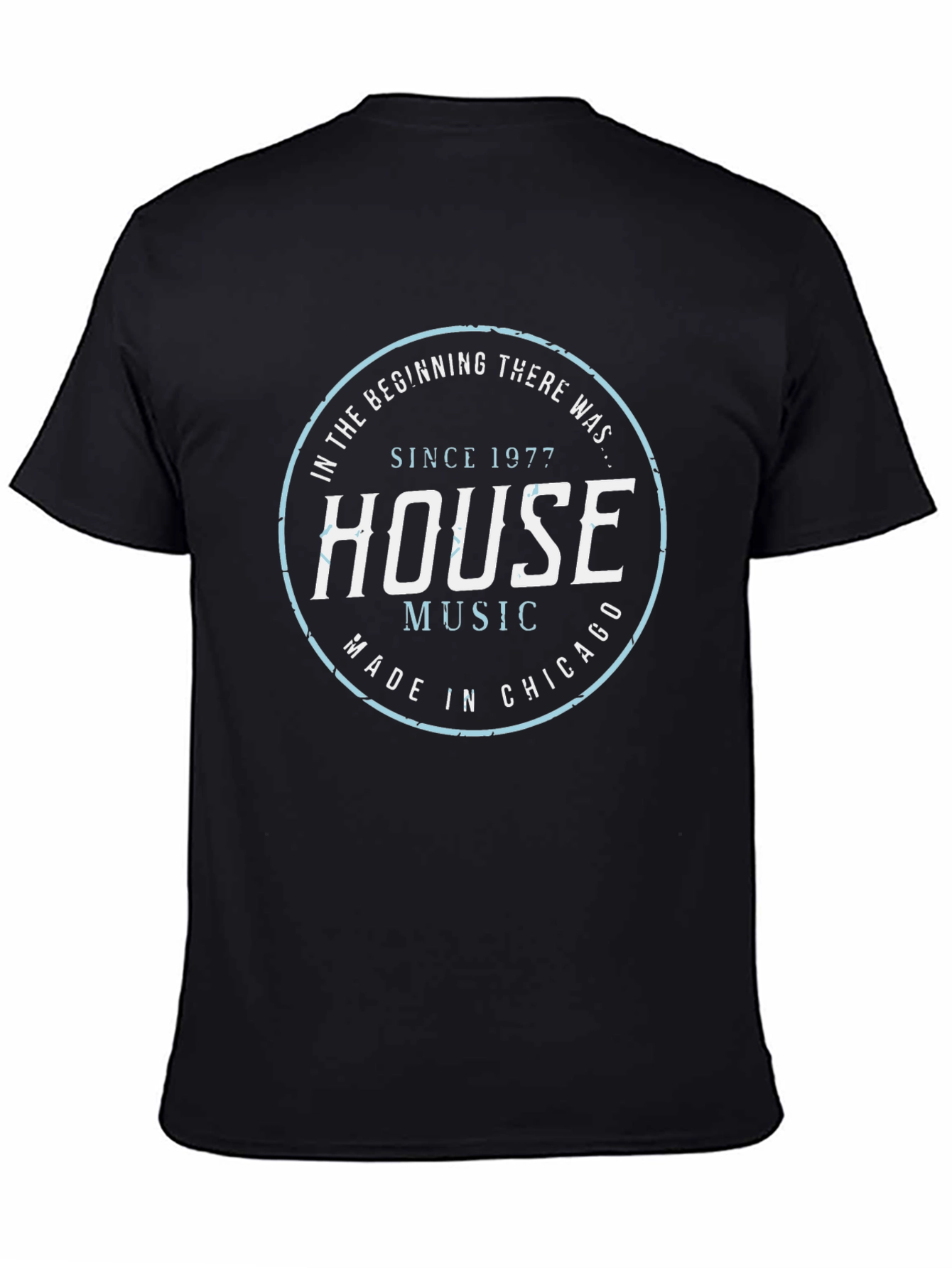 House Music T-Shirt - Chicago Legend Since 1977