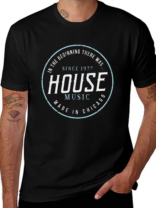 House Music T-Shirt - Chicago Legend Since 1977