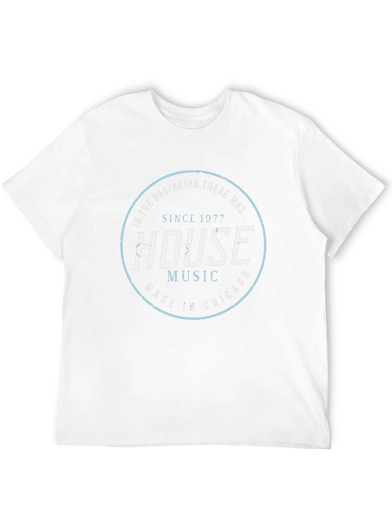 House Music T-Shirt - Chicago Legend Since 1977