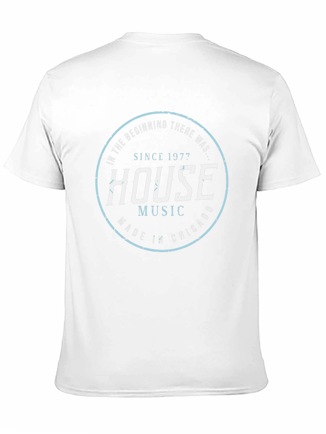 House Music T-Shirt - Chicago Legend Since 1977