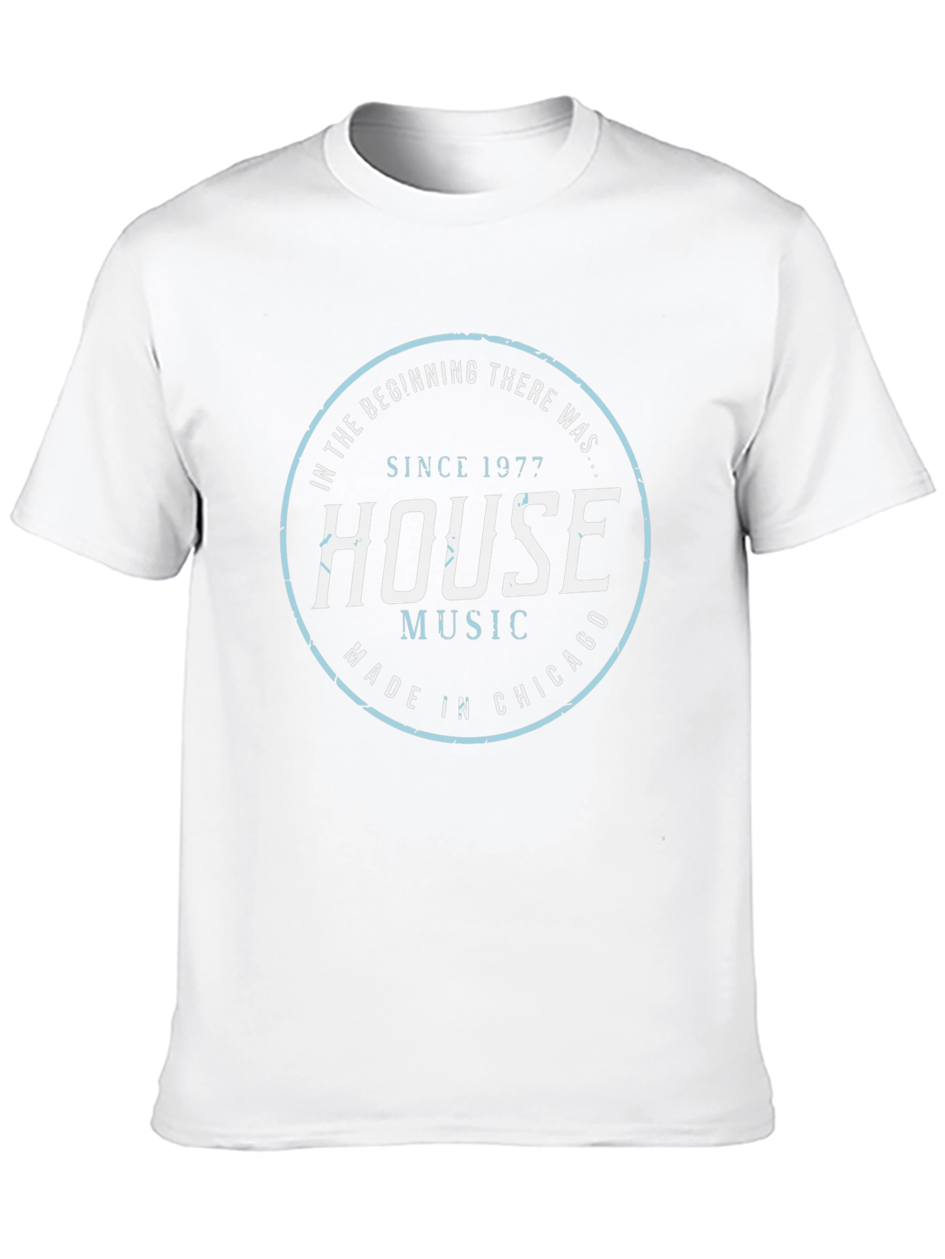 House Music T-Shirt - Chicago Legend Since 1977