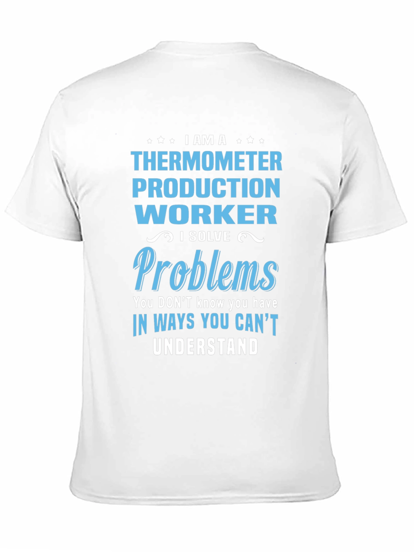 Thermometer Production Worker T-Shirt