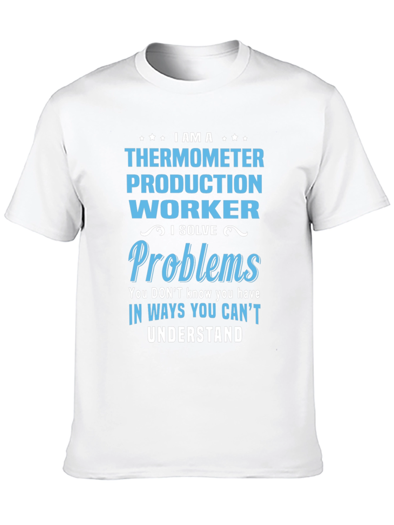 Thermometer Production Worker T-Shirt