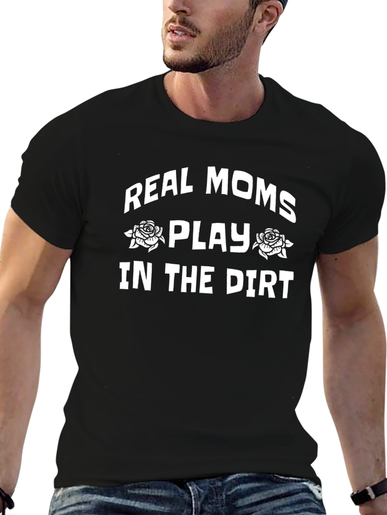 Real Moms Play In The Dirt T-Shirt