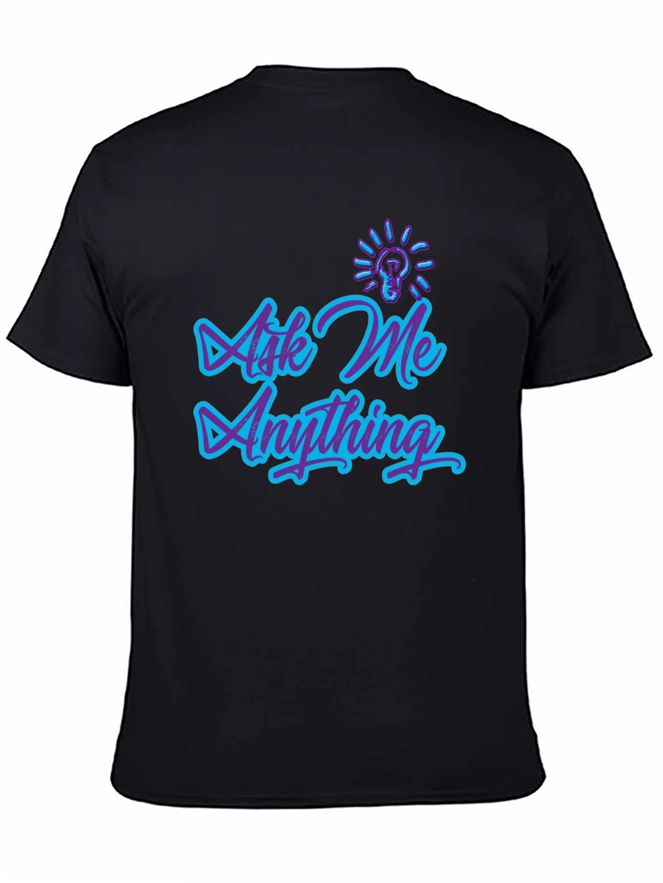 Ask Me Anything Graphic Tee - Trendy Design