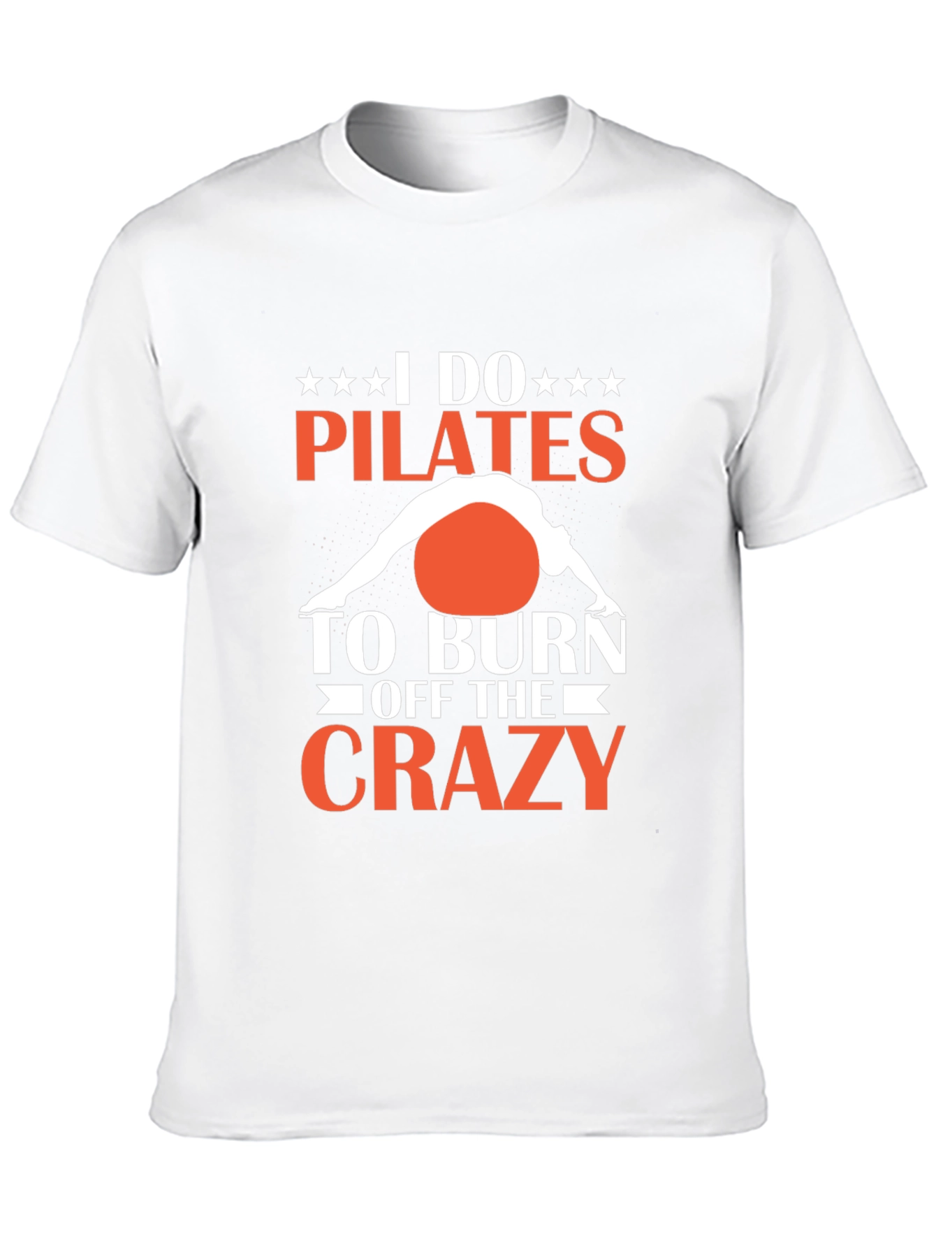 Pilates Crazy Graphic T-Shirt - Burn Off the Crazy