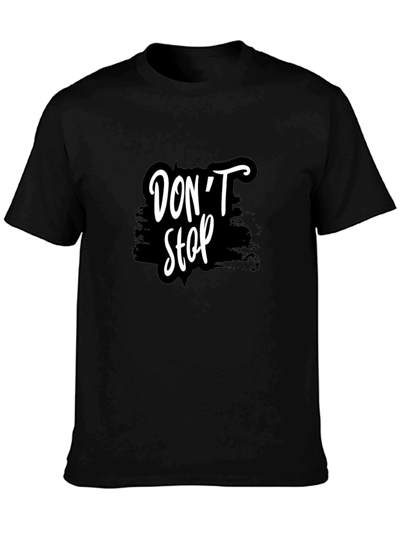 Dont Stop Graphic Tee - Stylish Black T-Shirt
