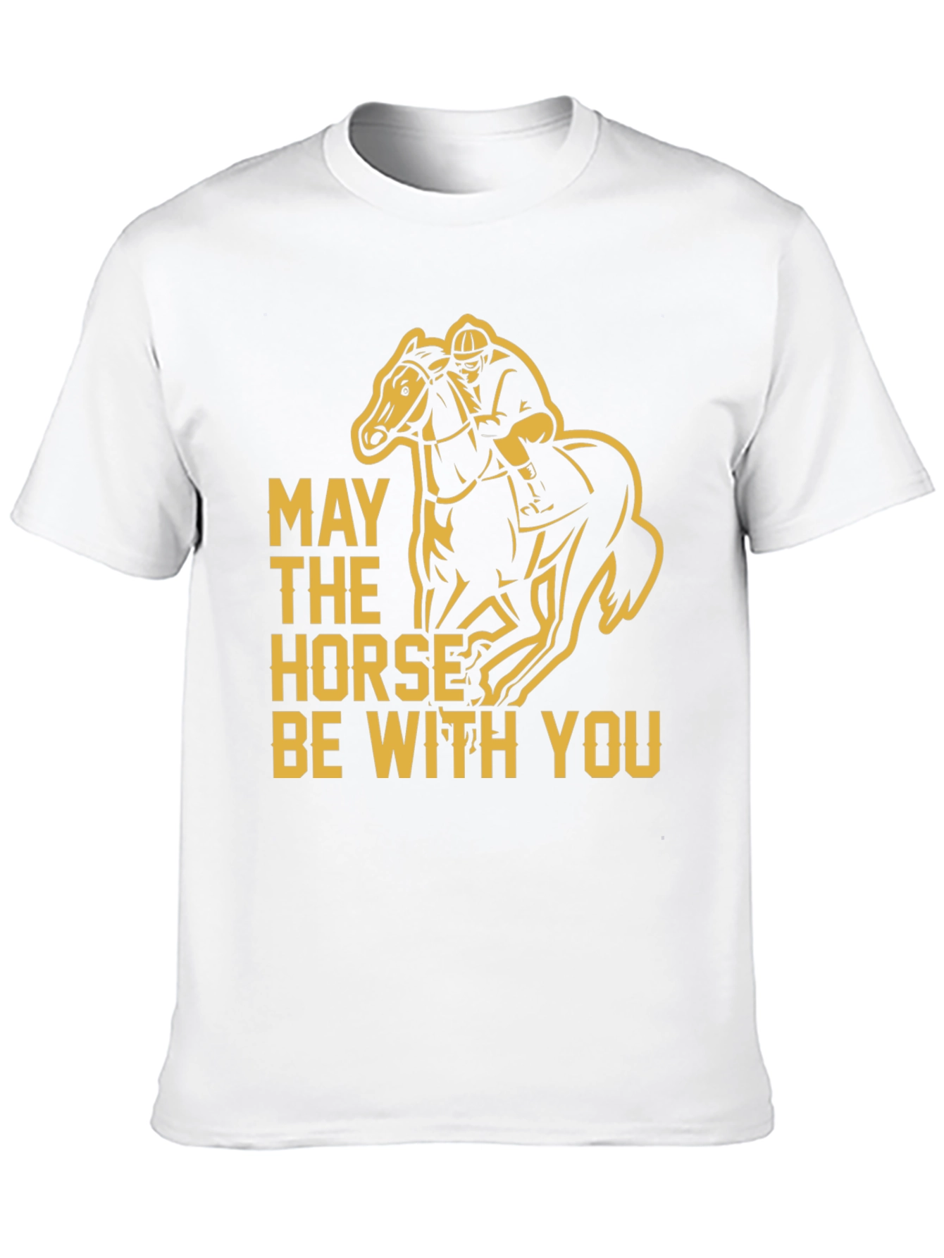 May The Horse Be With You T-Shirt