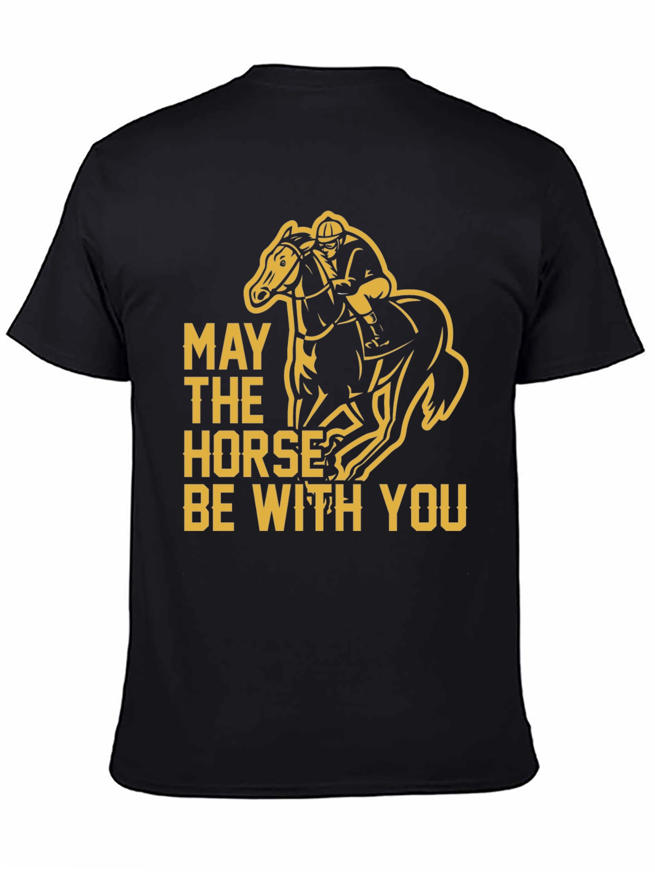 May The Horse Be With You T-Shirt