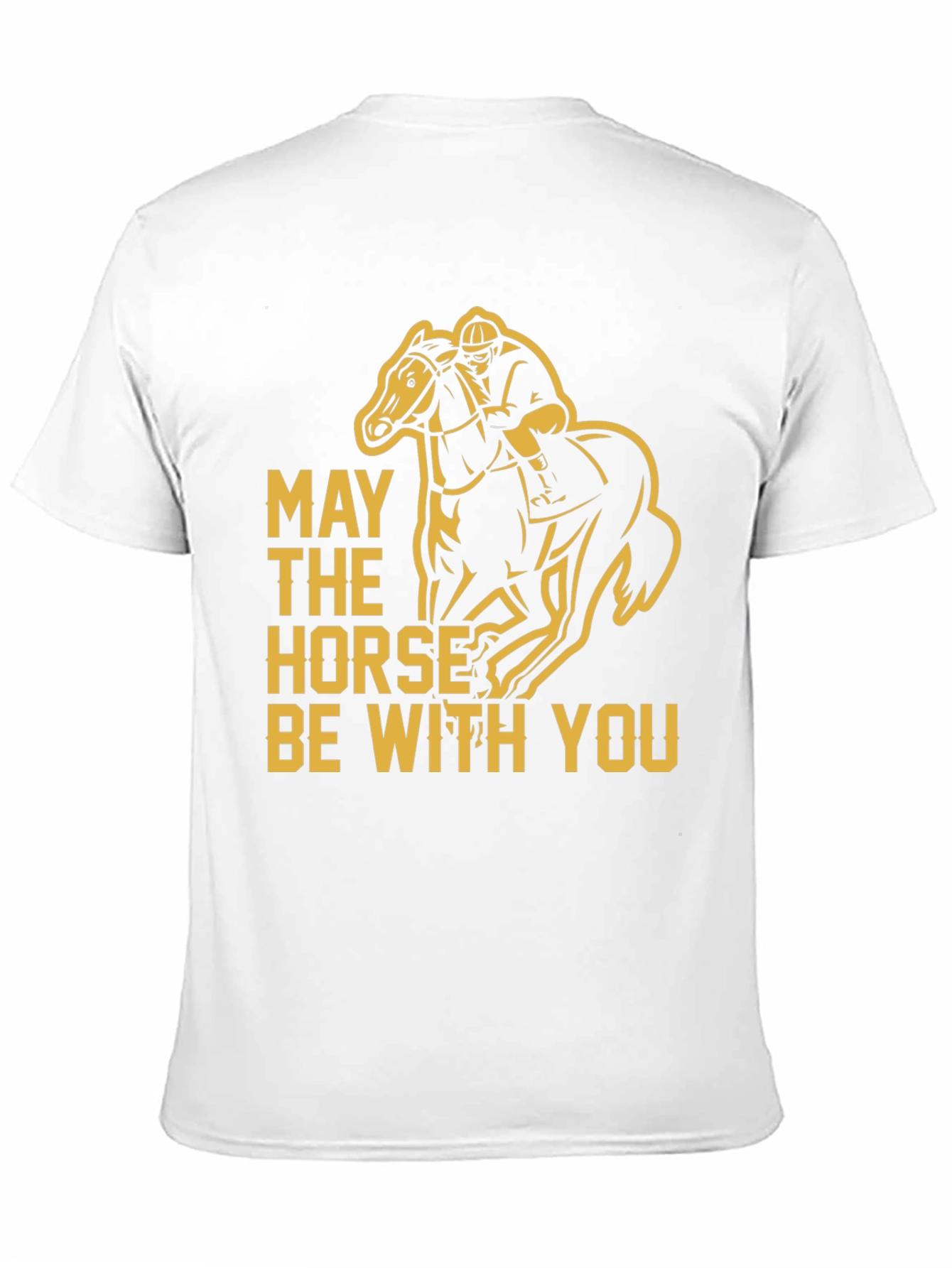 May The Horse Be With You T-Shirt