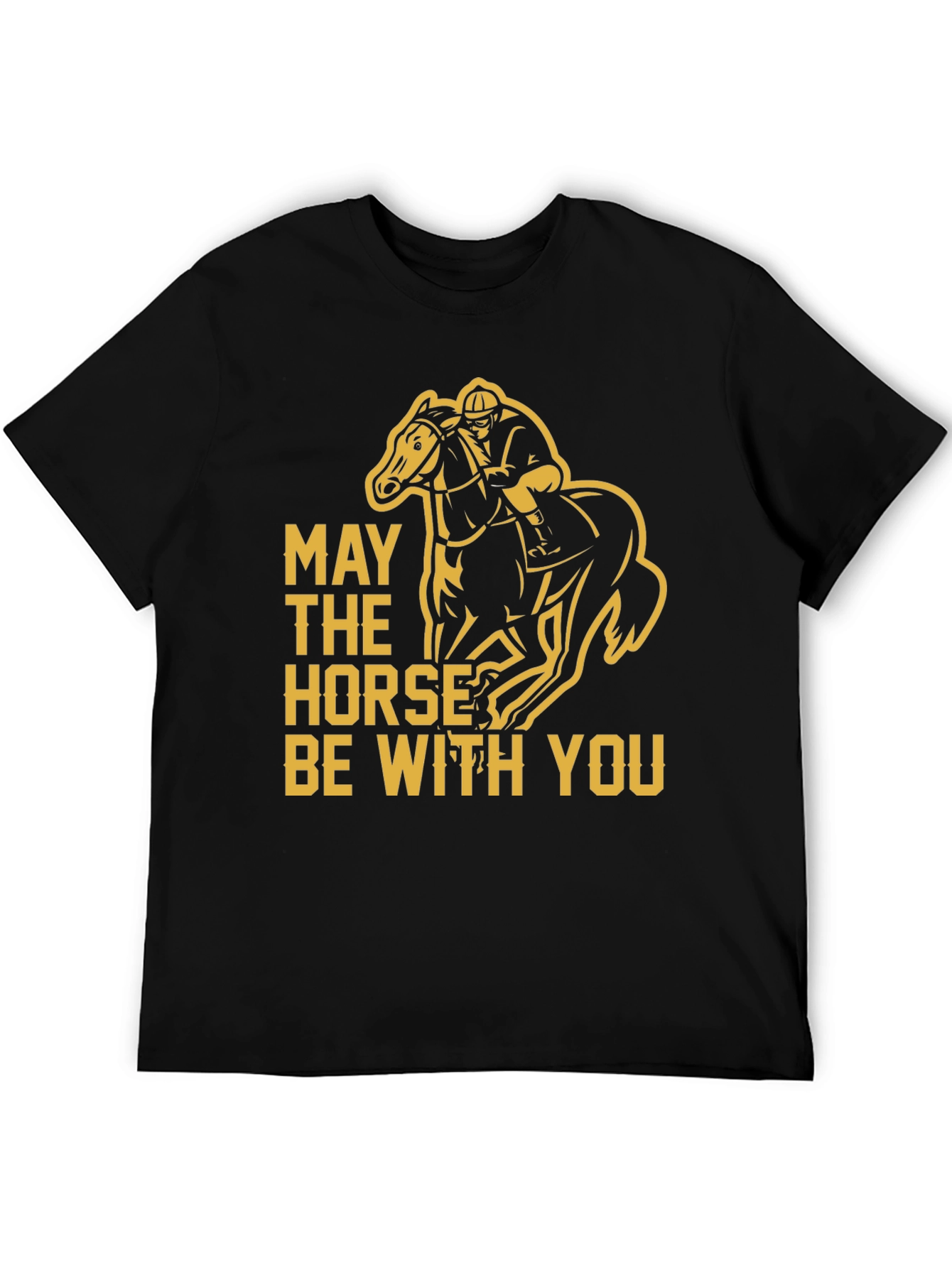 May The Horse Be With You T-Shirt