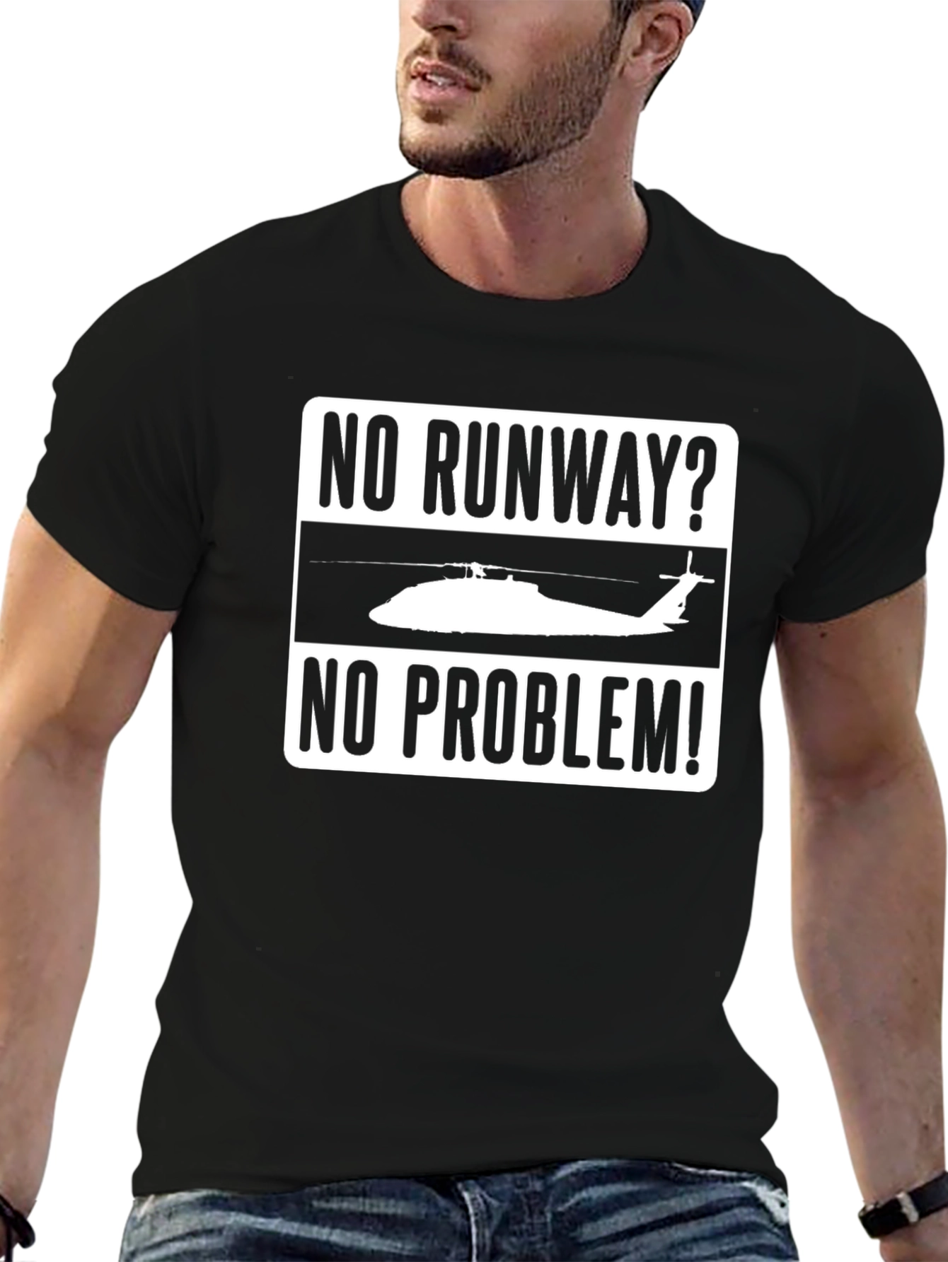 No Runway? No Problem! Helicopter T-Shirt