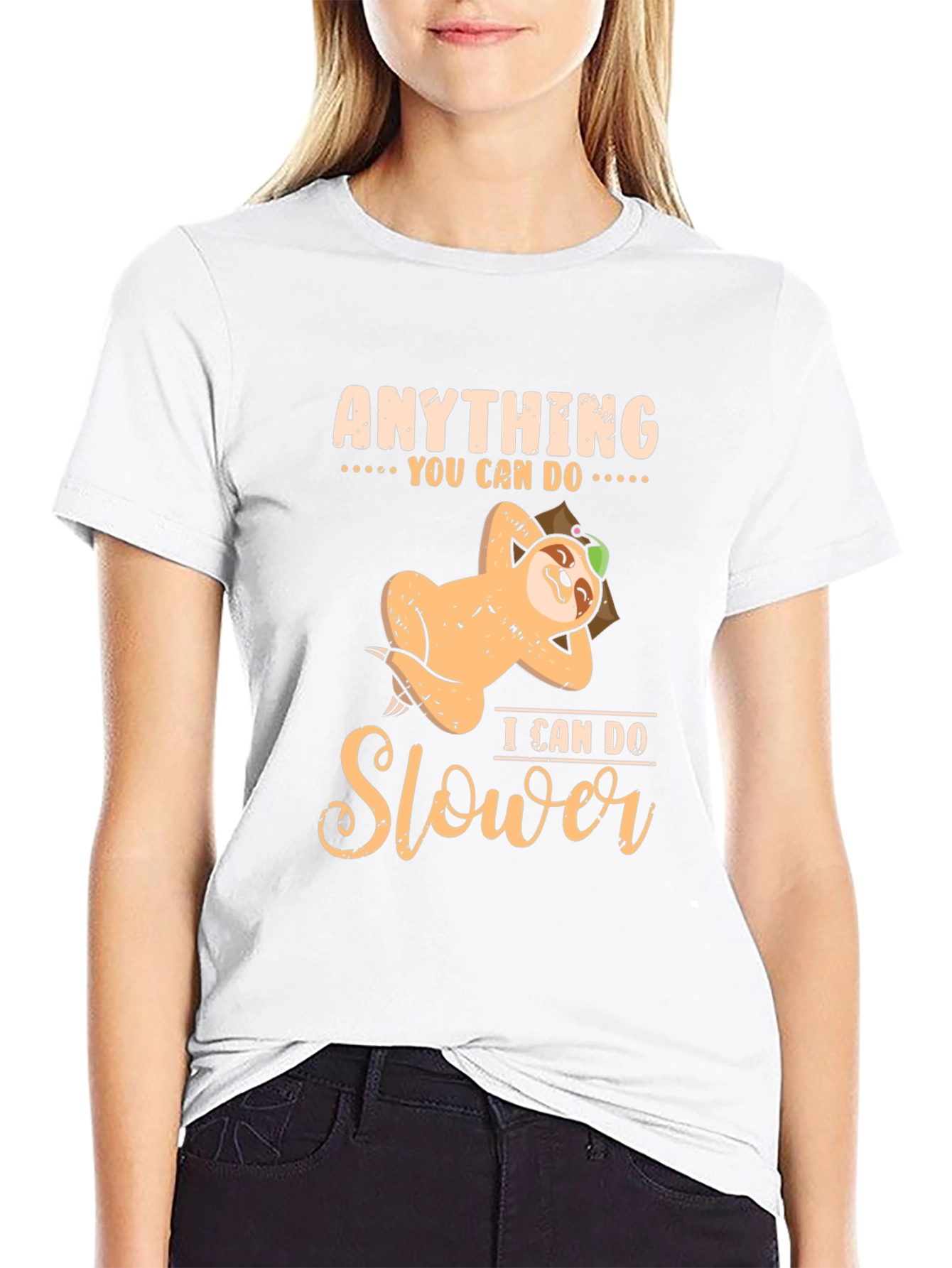 Funny Sloth T-Shirt: Anything You Can Do Slower