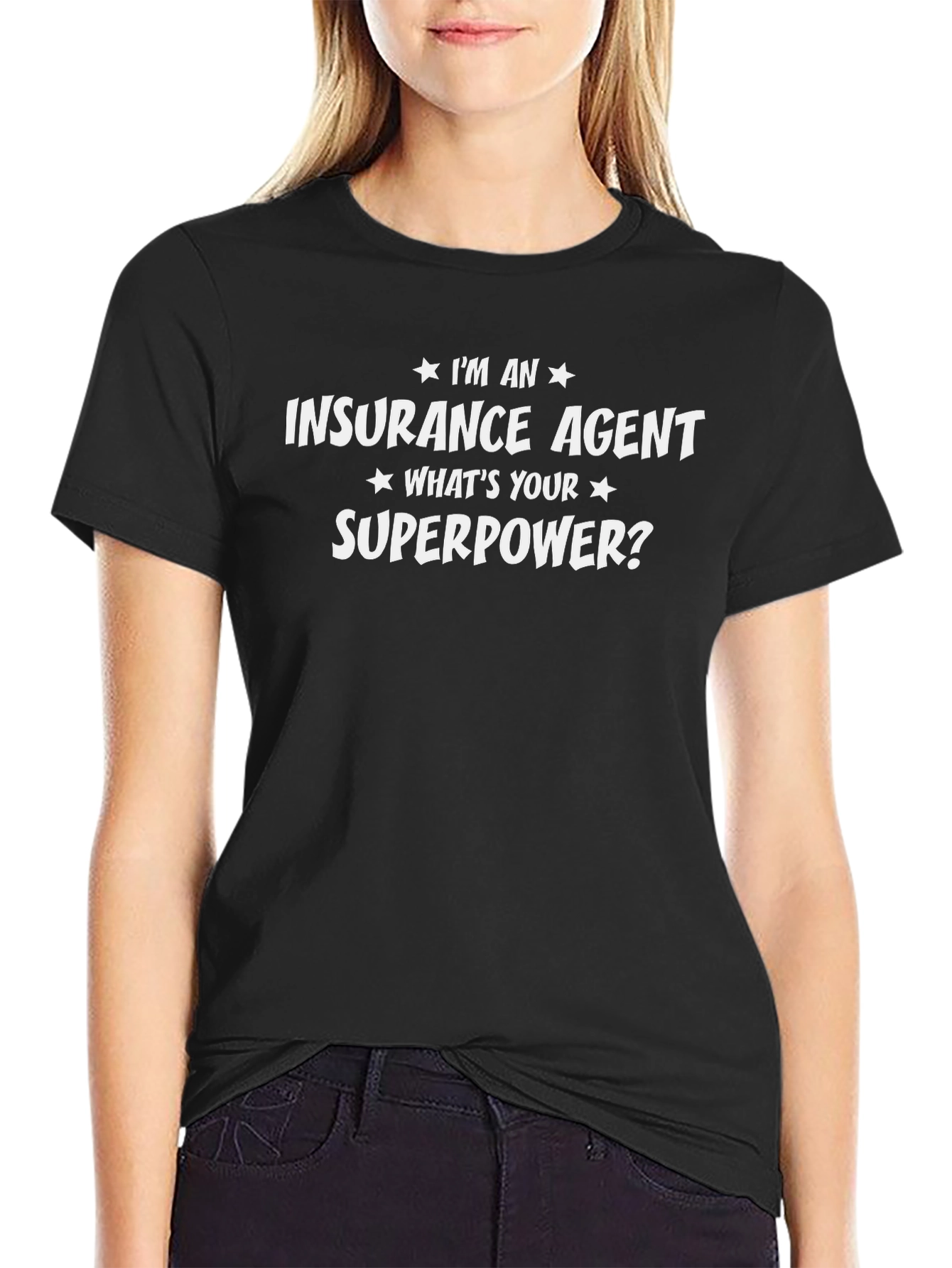 Insurance Agent Superpower T-Shirt - Funny Tee