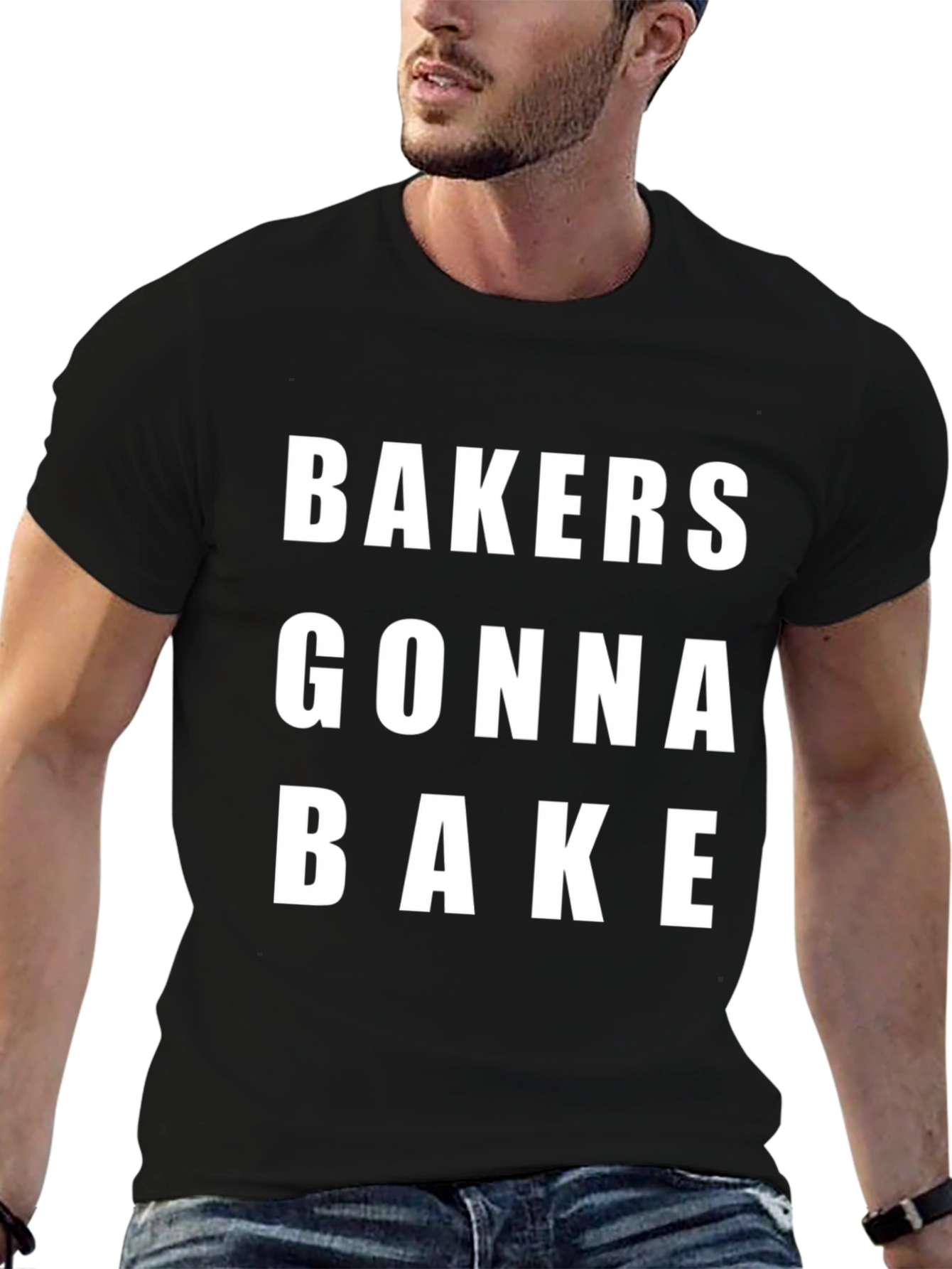 Bakers Gonna Bake T-Shirt - Funny Baking Tee