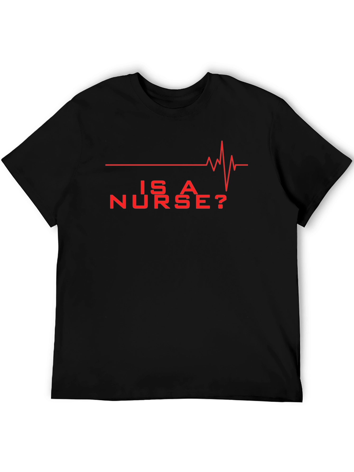 Is A Nurse? Red Graphic Novelty T-Shirt