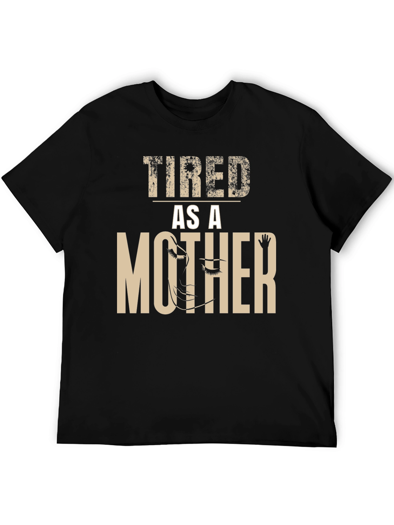 Tired As A Mother Graphic Tee - Black
