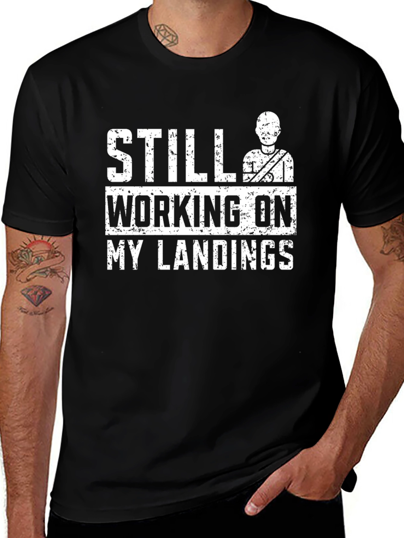 Still Working On My Landings Funny T-Shirt